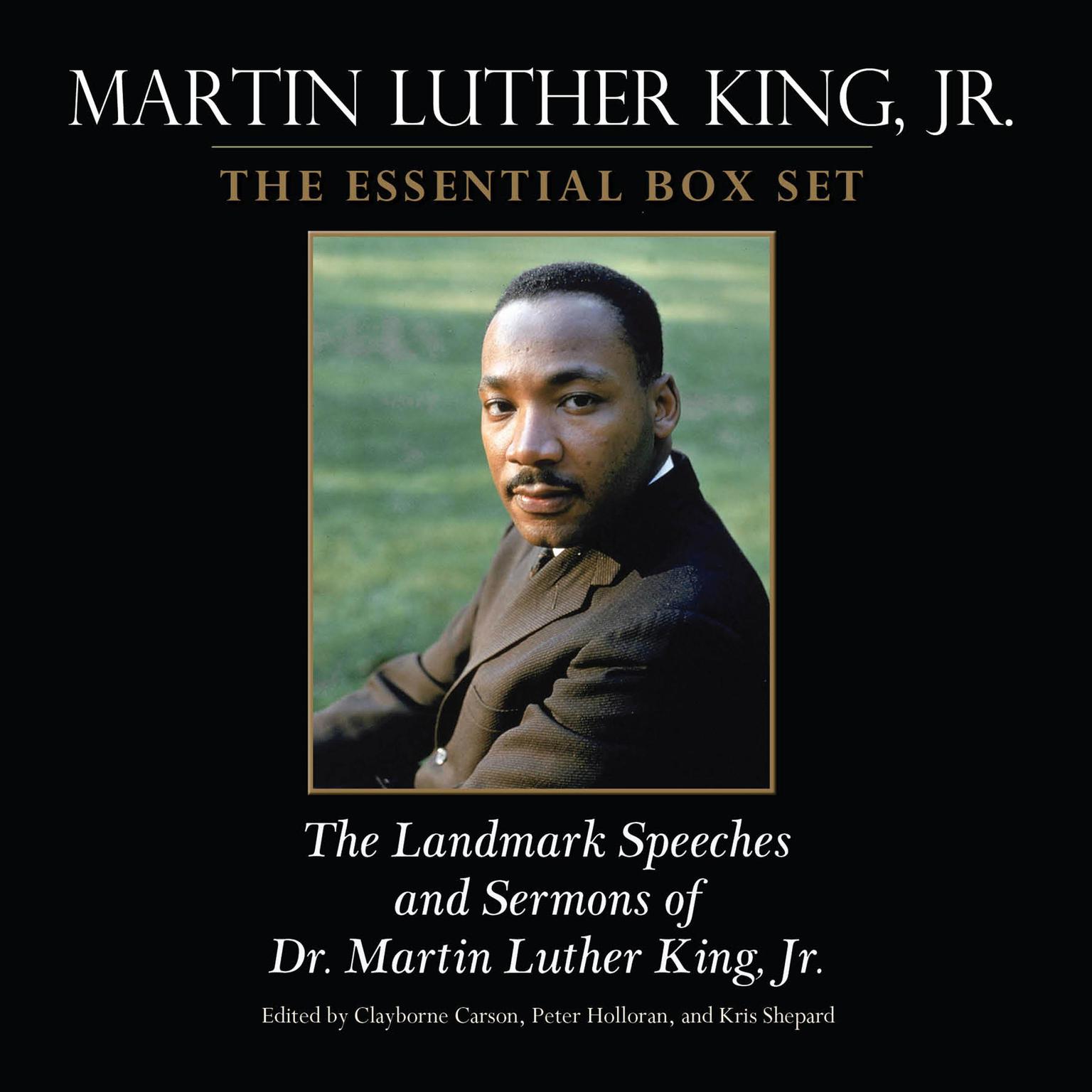 Martin Luther King The Essential Box Set Audiobook Listen Instantly