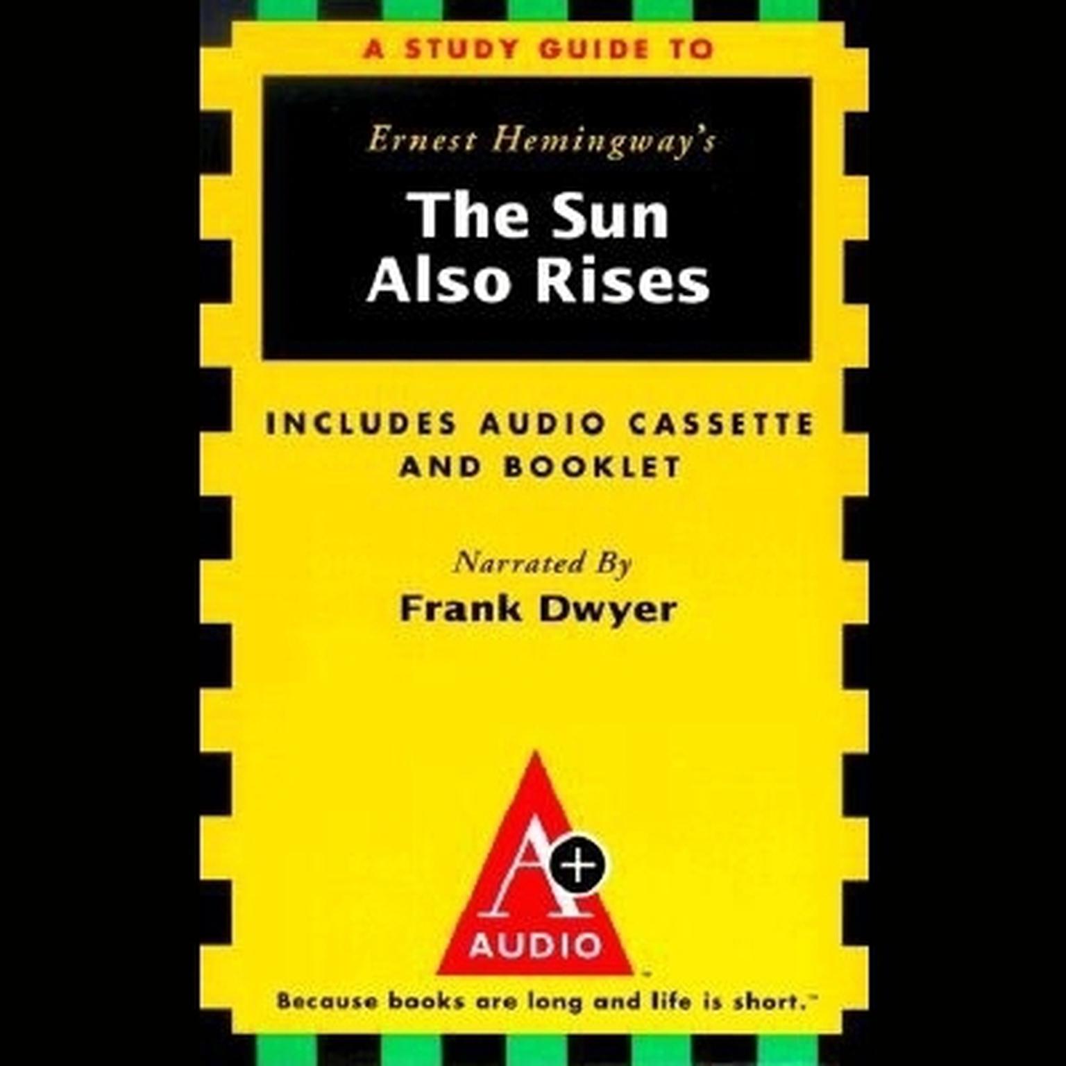 The Sun Also Rises Audiobook by Ernest Hemingway, read by Frank Dwyer