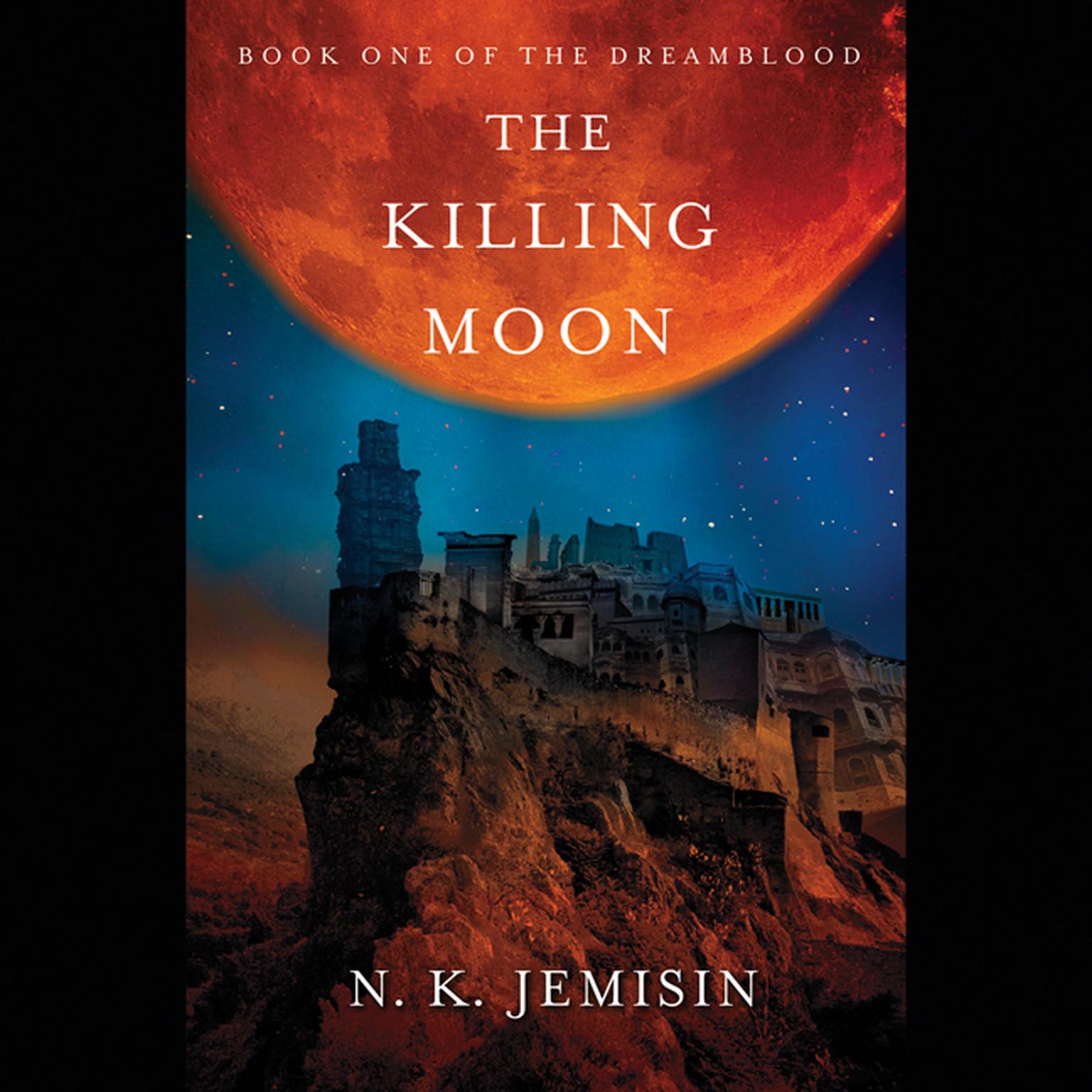 The Killing Moon Audiobook Listen Instantly!