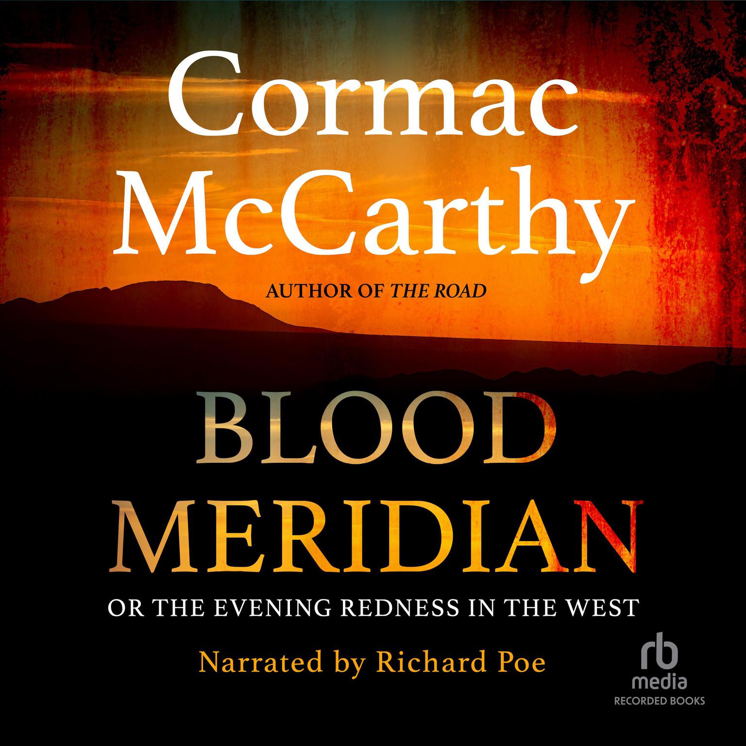 Blood Meridian - Audiobook | Listen Instantly!