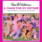 Download A Chair For My Mother Audiobook By Vera B