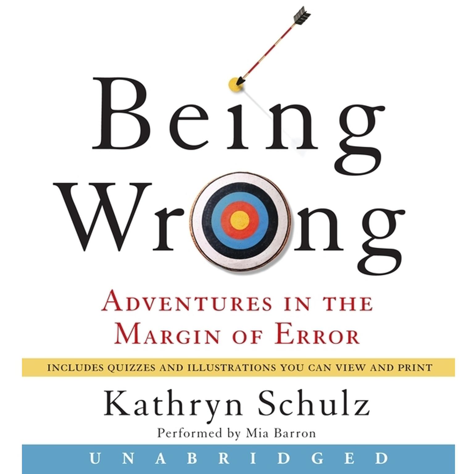 Download Being Wrong Audiobook By Kathryn Schulz For Just 5 95