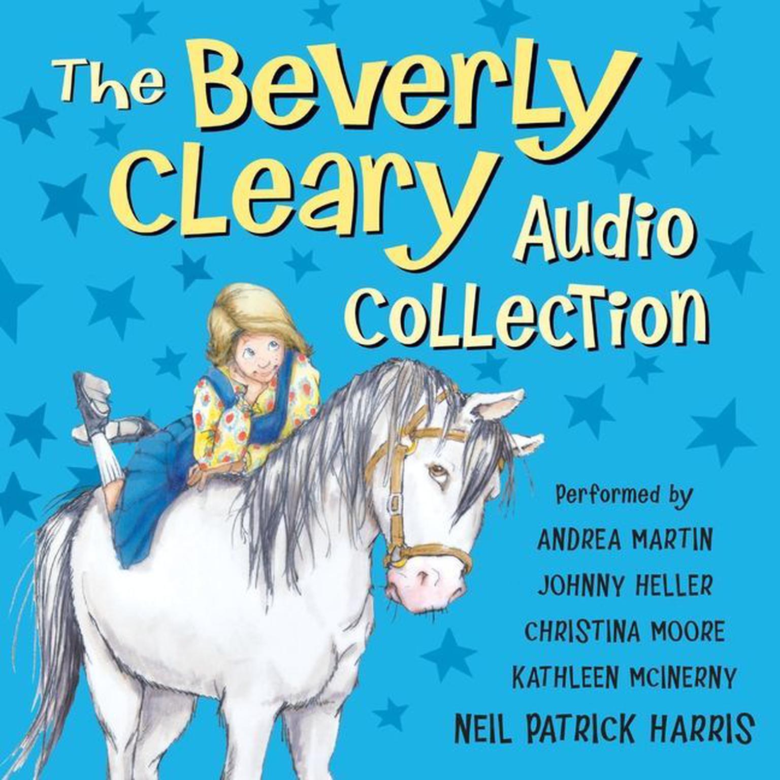The Beverly Cleary Audio Collection - Audiobook | Listen Instantly!