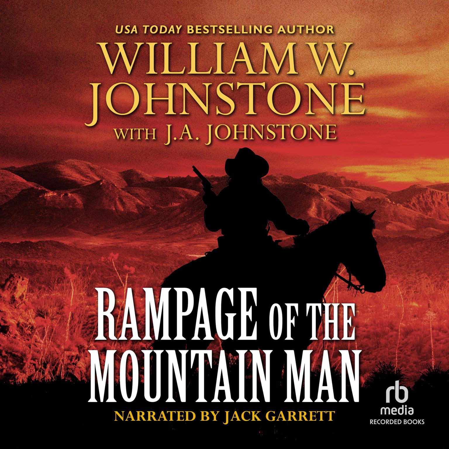 Rampage of the Mountain Man Audiobook Listen Instantly!