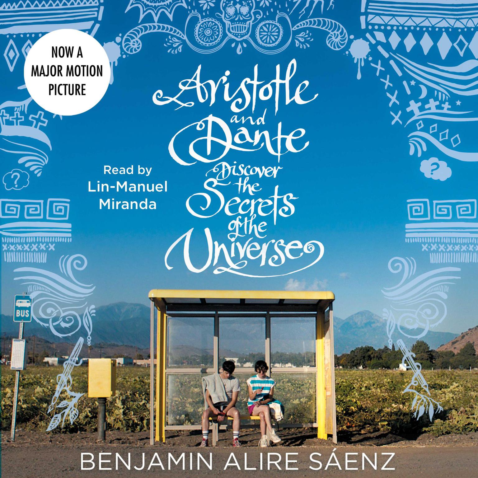 Aristotle And Dante Discover The Secret Of The Universe