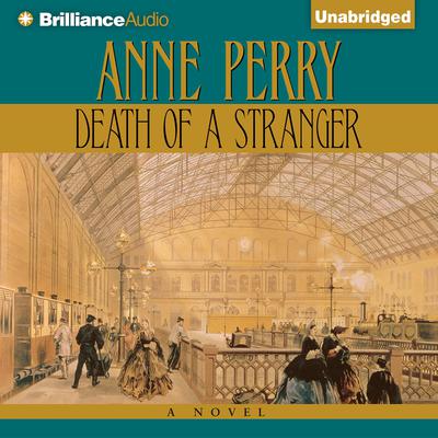 Death Of A Stranger Audiobook By Anne Perry