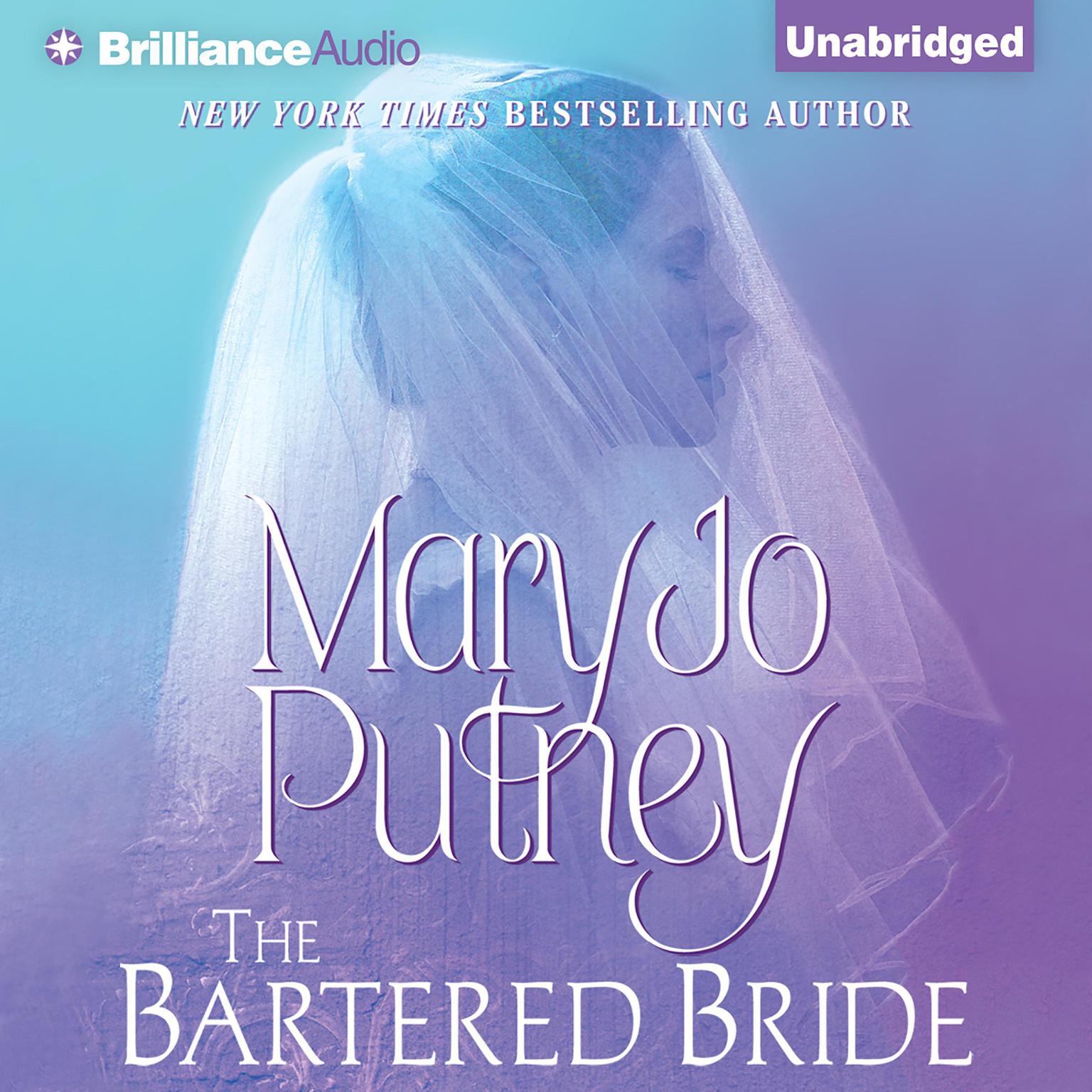The Bartered Bride Audiobook by Mary Jo Putney