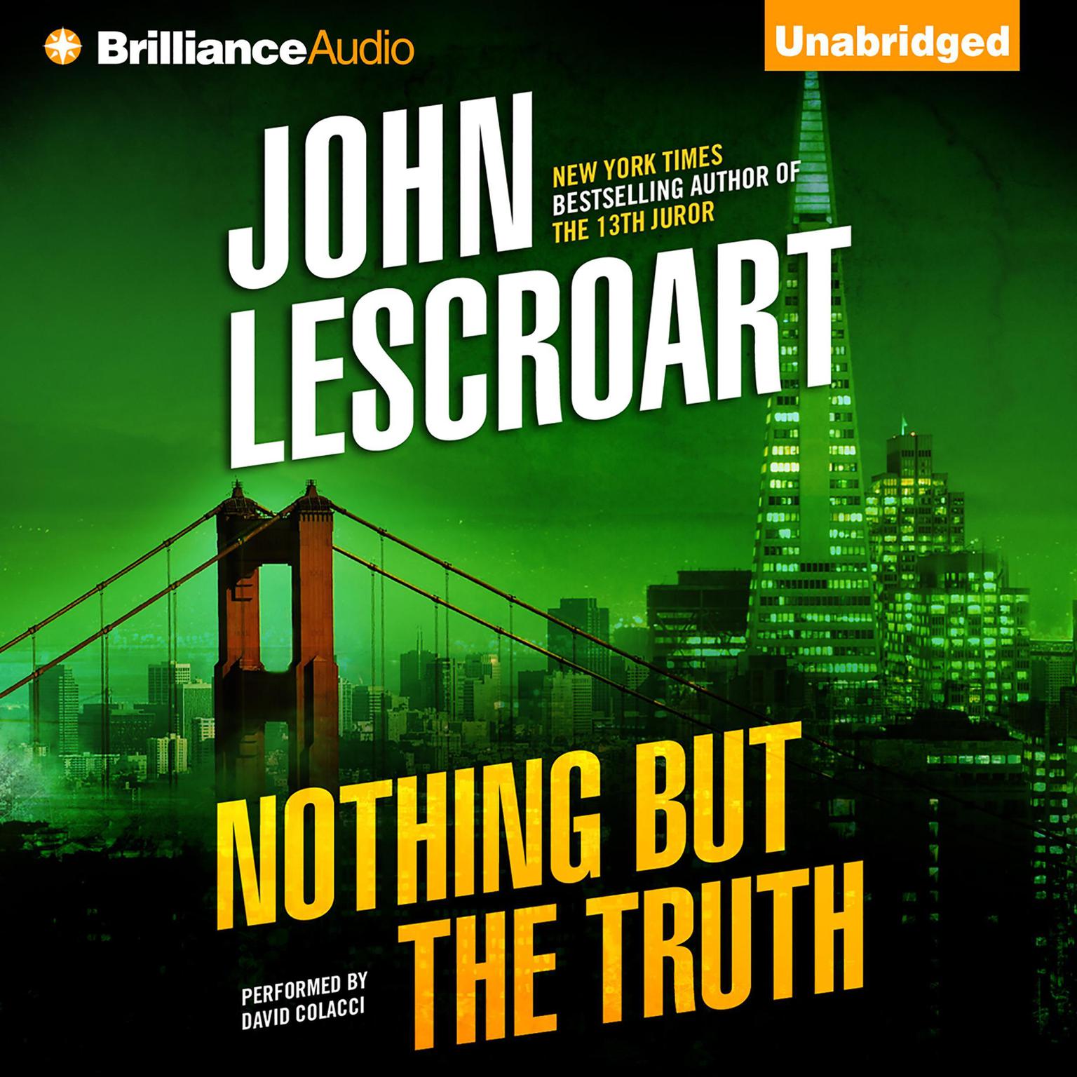 Nothing but the Truth - Audiobook by John Lescroart