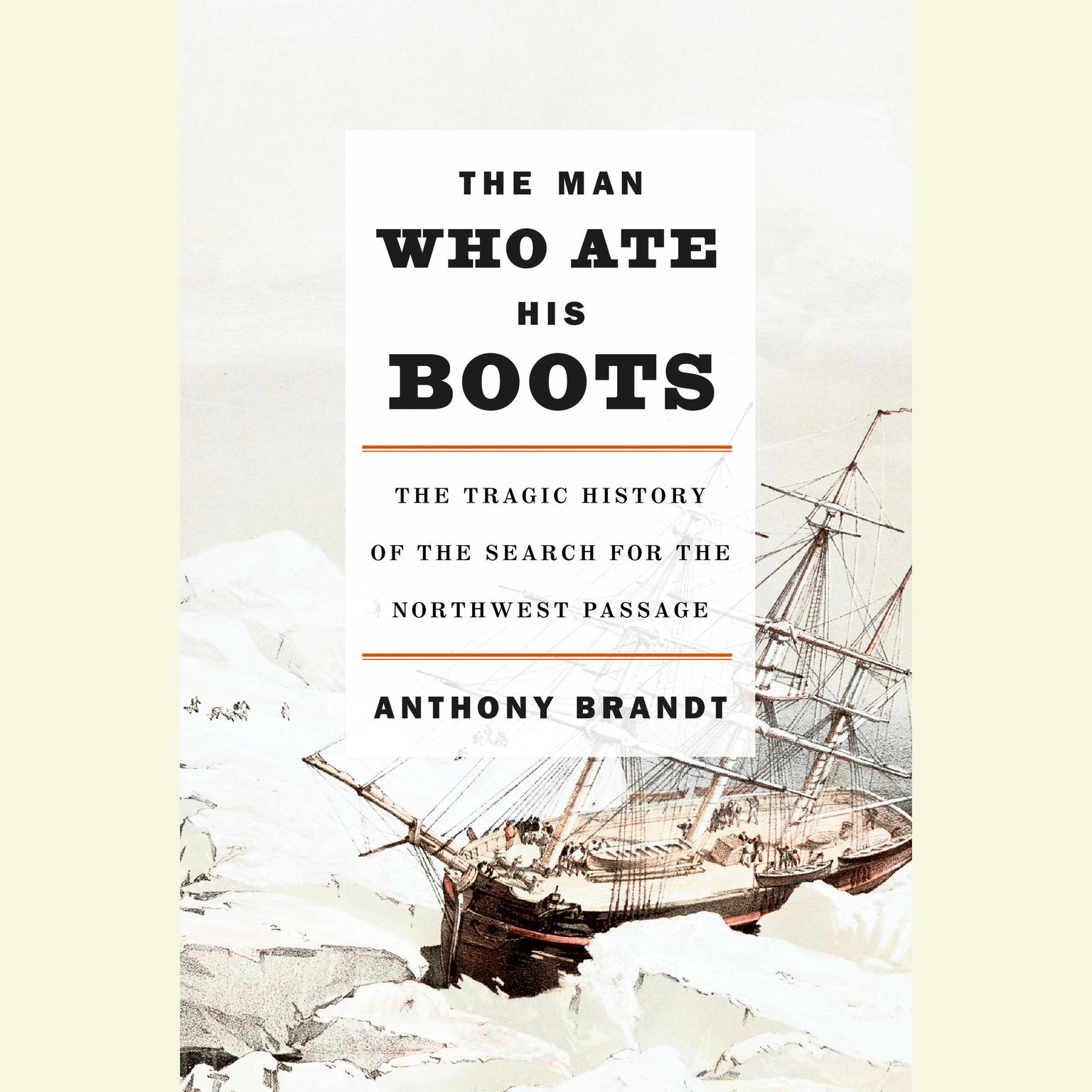 The Man Who Ate His Boots Audiobook Listen Instantly