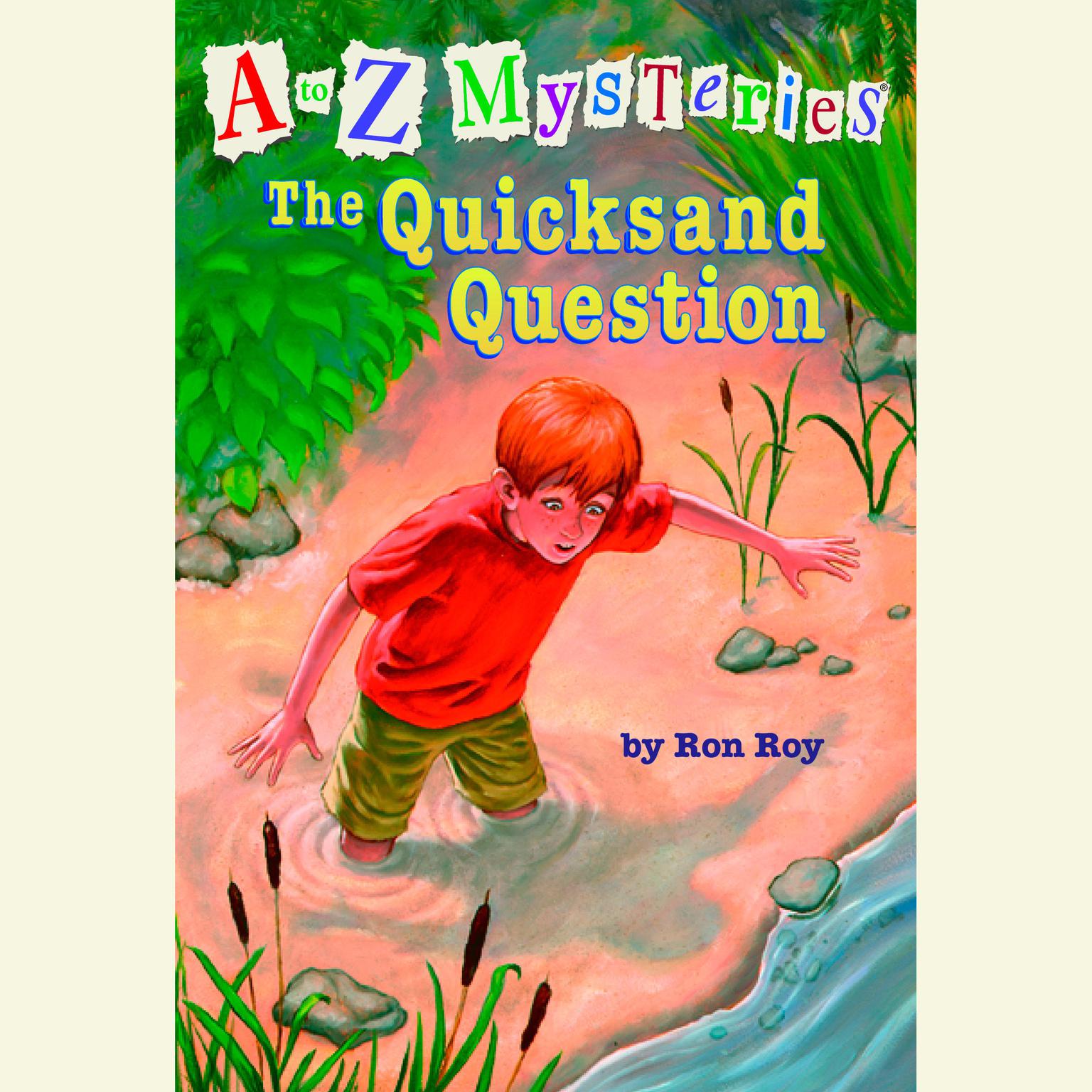 a-to-z-mysteries-the-quicksand-question-audiobook-listen-instantly