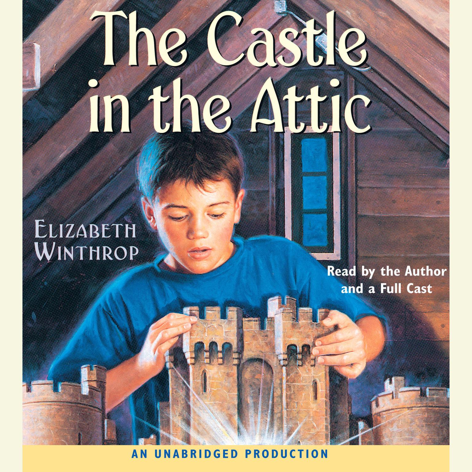 The Castle in the Attic Audiobook Listen Instantly!