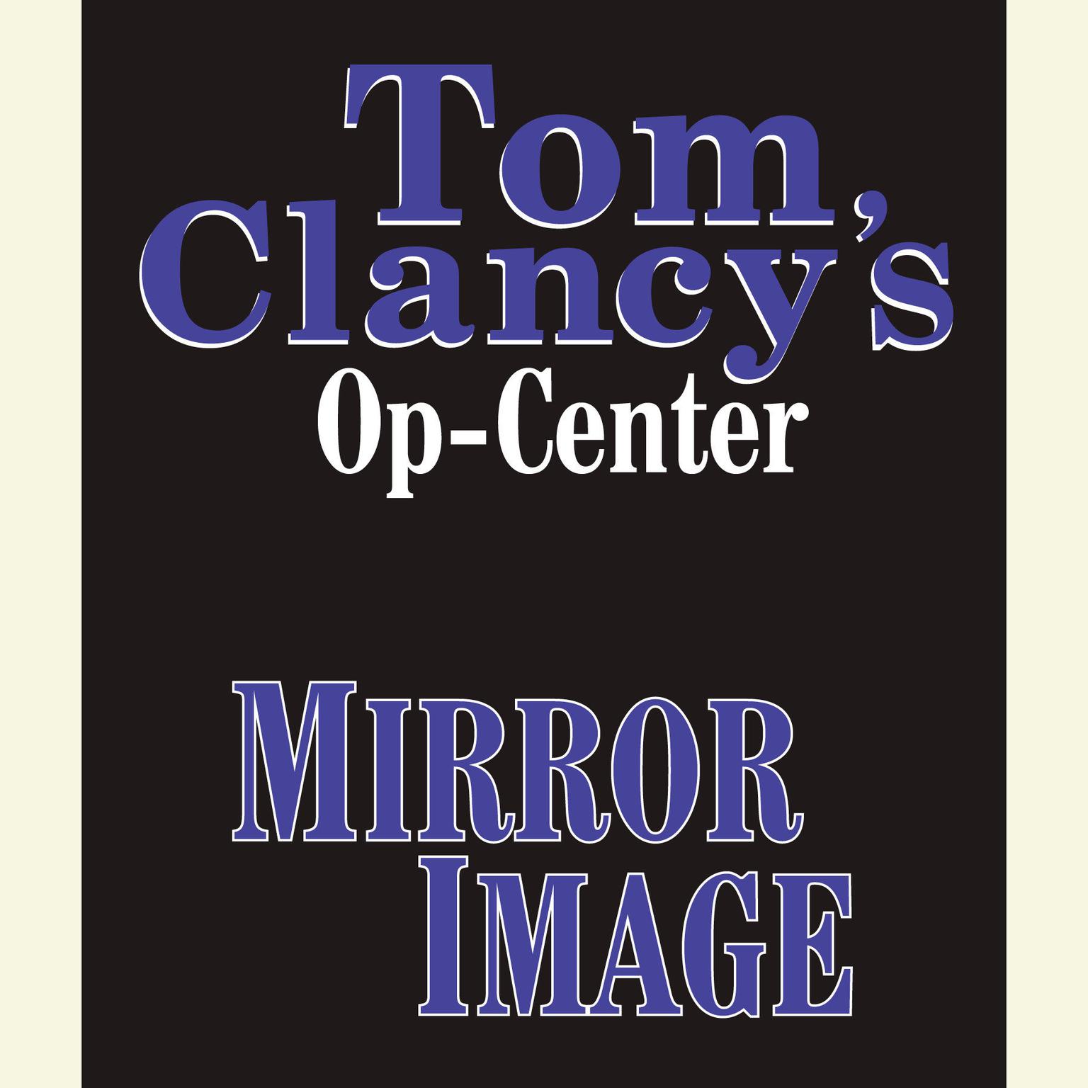 tom clancys op center A new counterterrorist organization has been formed, called op-center its first foreign mission is in korea, where north korean terrorists are preparing to launch . tom clancys op center A new counterterrorist organization has been formed, called op-center its first foreign mission is in korea, where north korean terrorists are preparing to launch .