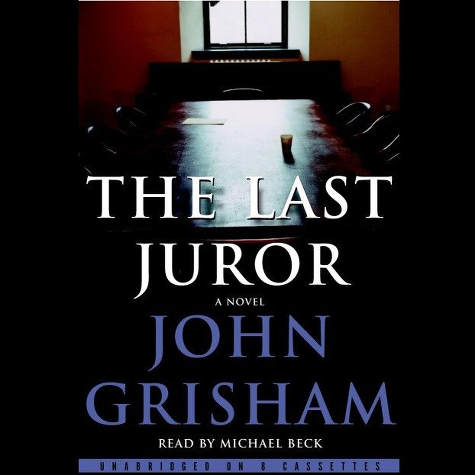 Extended Audio Sample The Last Juror A Novel Audiobook By John Grisham Extended Audio Sample The Last Juror A Novel Audiobook By John Grisham
