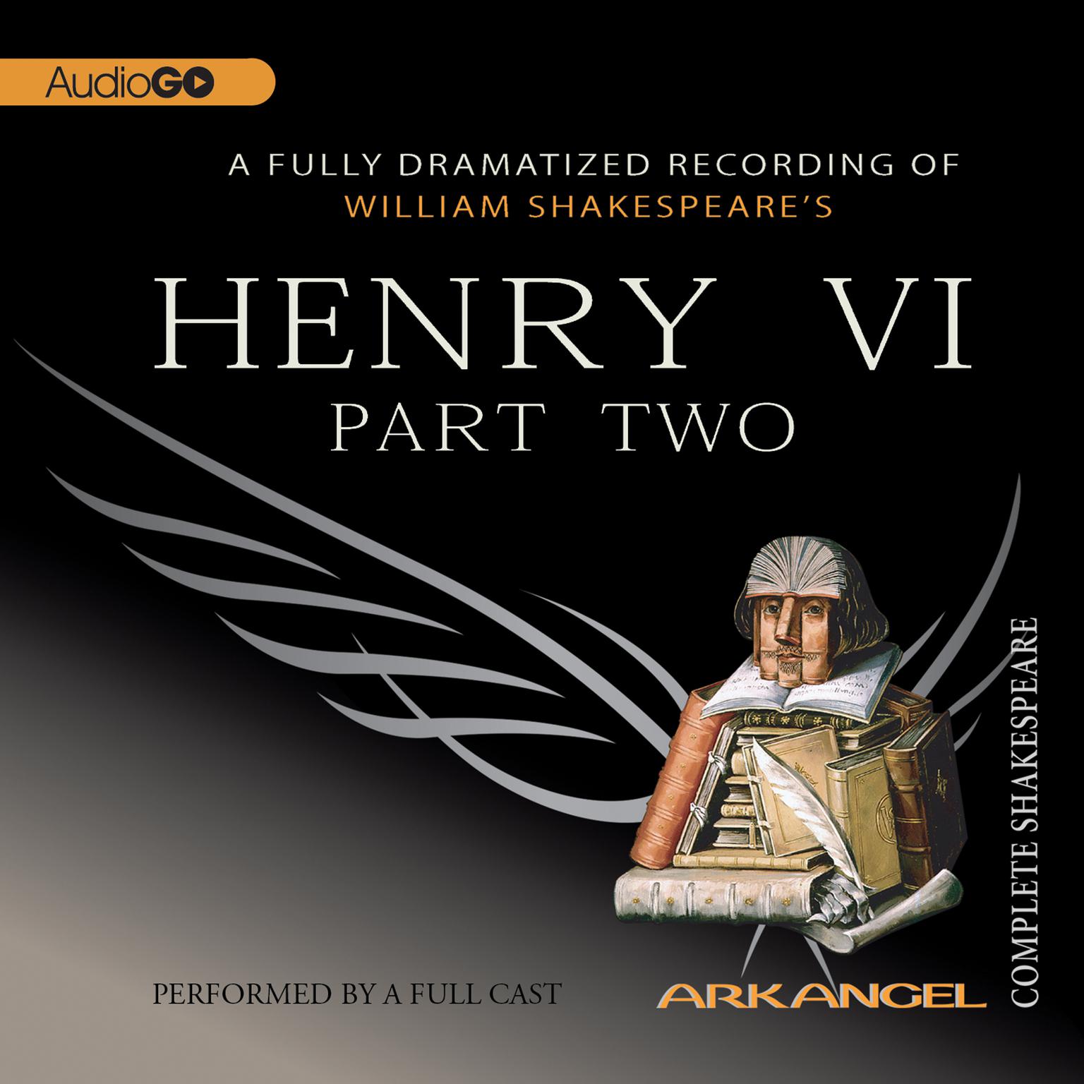 Henry VI, Part 2 Audiobook, by William Shakespeare