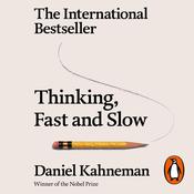 Hear Thinking, Fast and Slow Audiobook by Daniel Kahneman read by ...