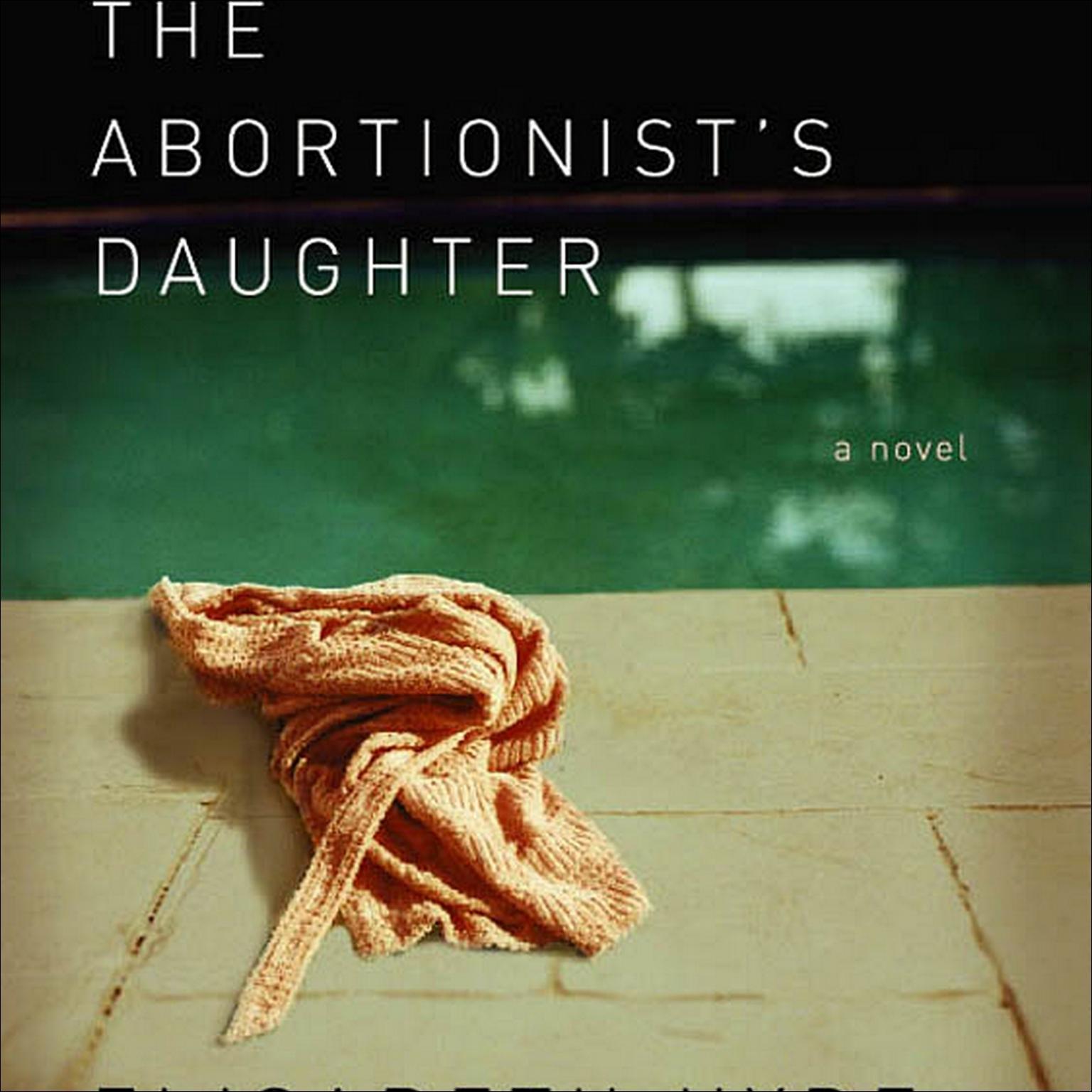 book abortionist daughter book abortionist daughter