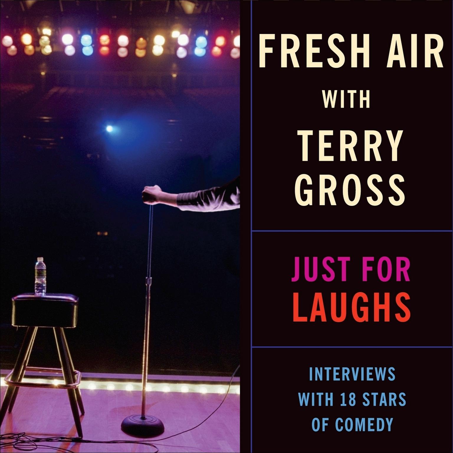 Fresh Air Just For Laughs Audiobook Listen Instantly!
