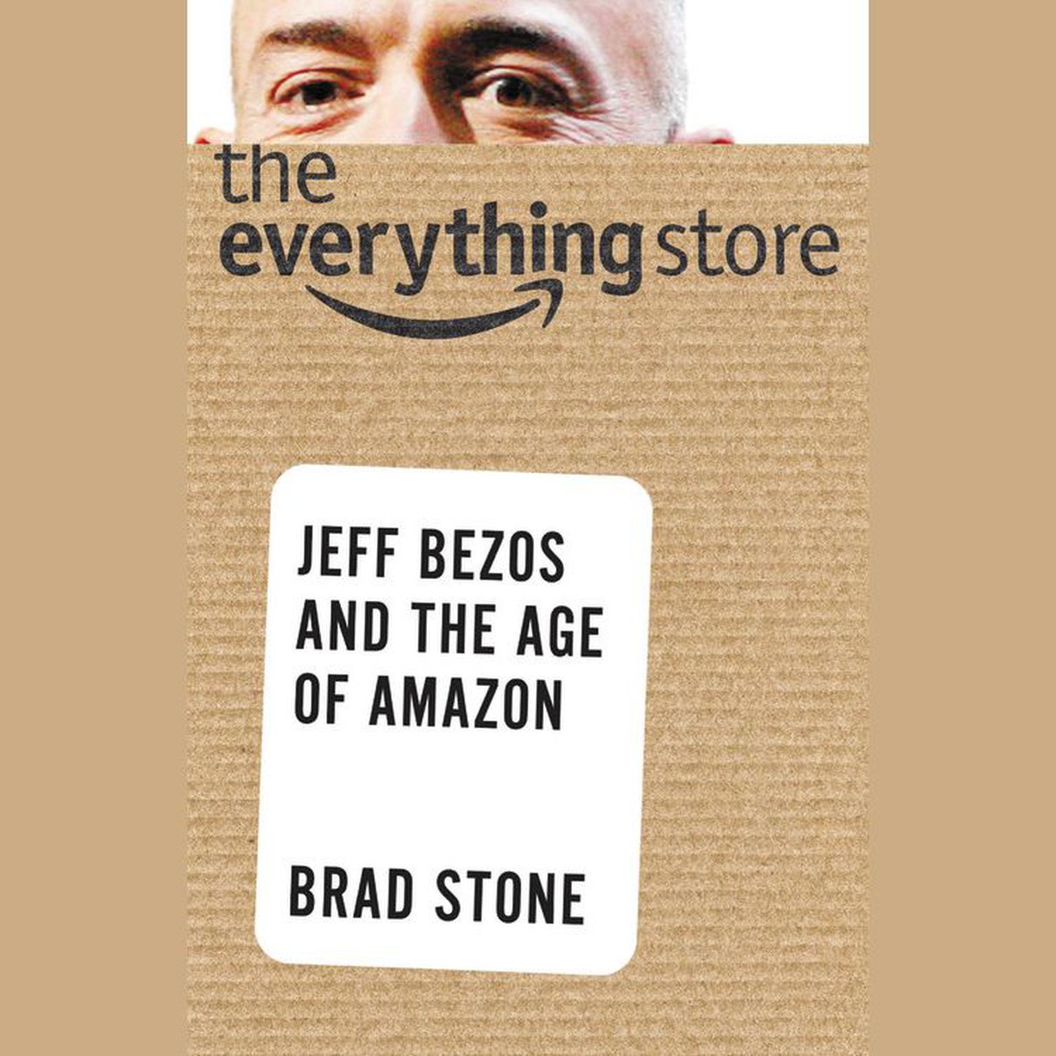 the everything store jeff bezos and the age of amazon