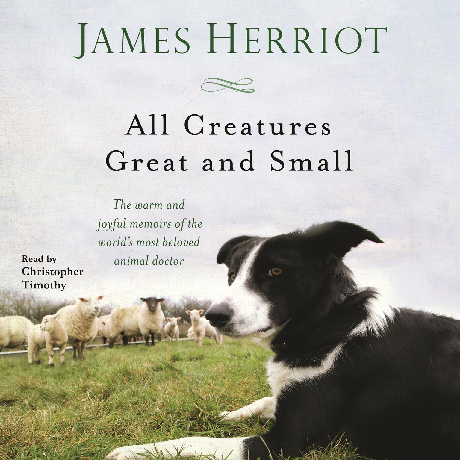 All Creatures Great and Small - Audiobook | Listen Instantly!