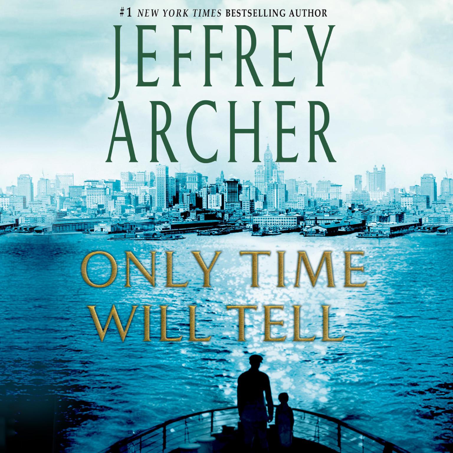 Only Time Will Tell Audiobook Listen Instantly!