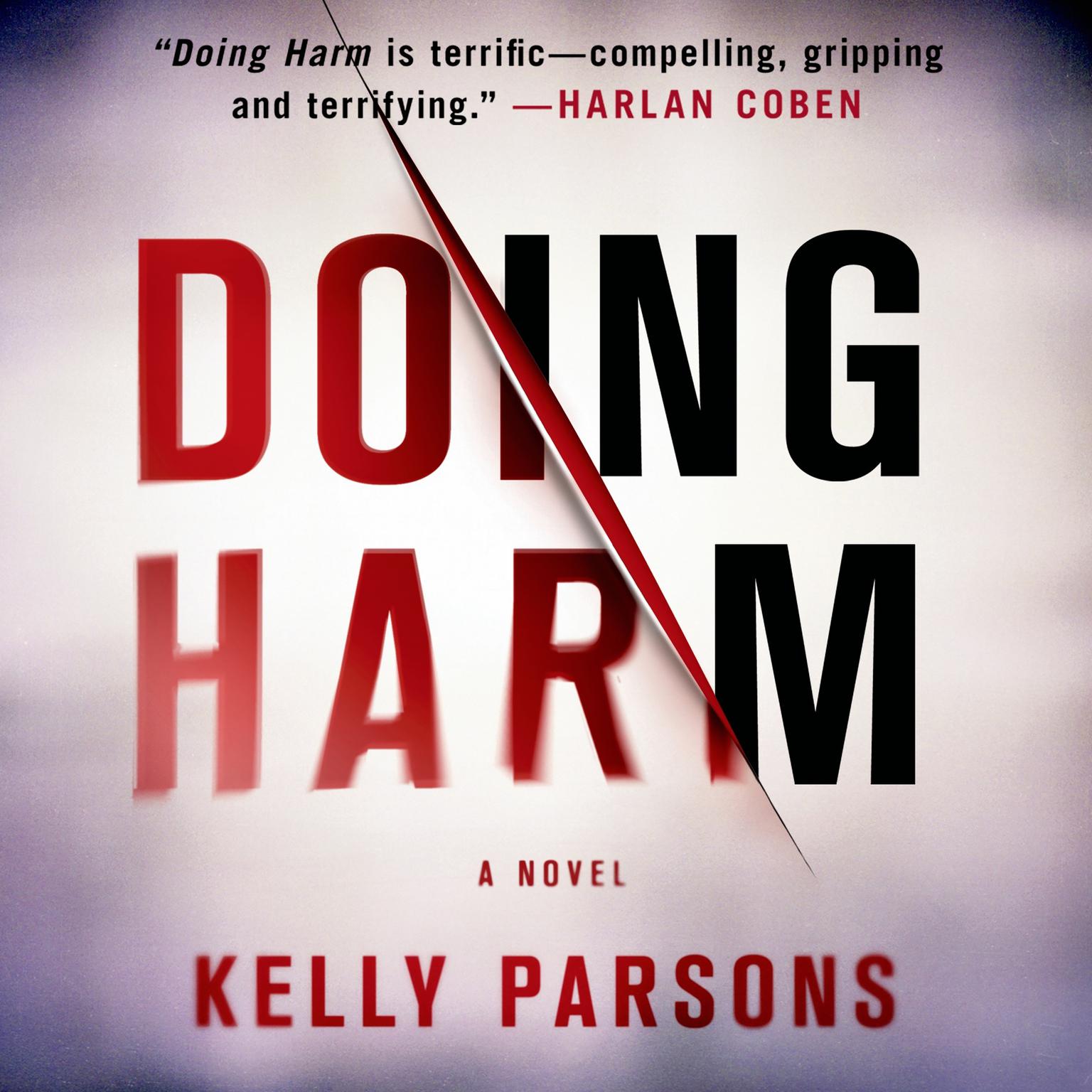 Doing Harm Audiobook Listen Instantly