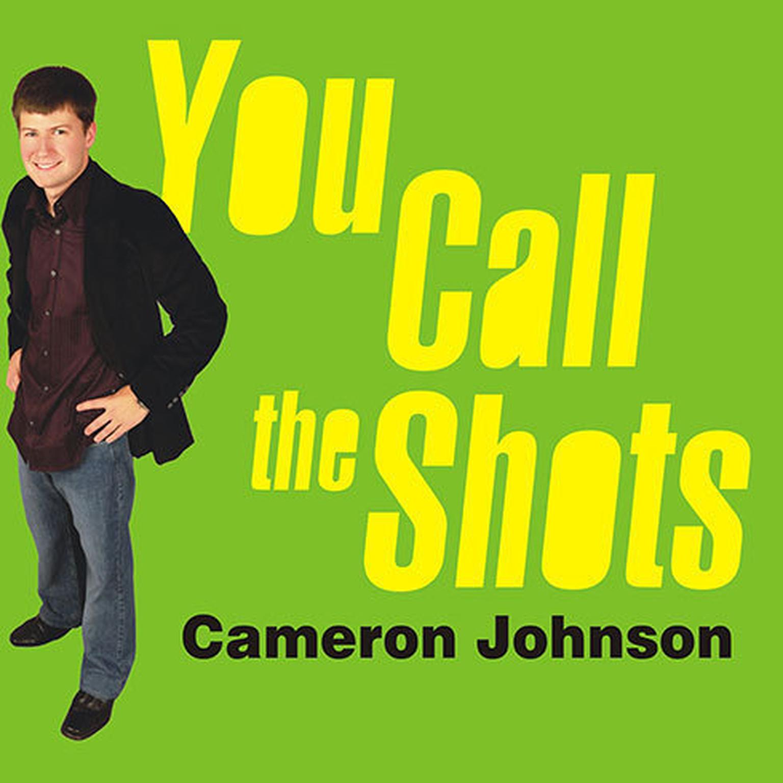 You Call the Shots Audiobook Listen Instantly!