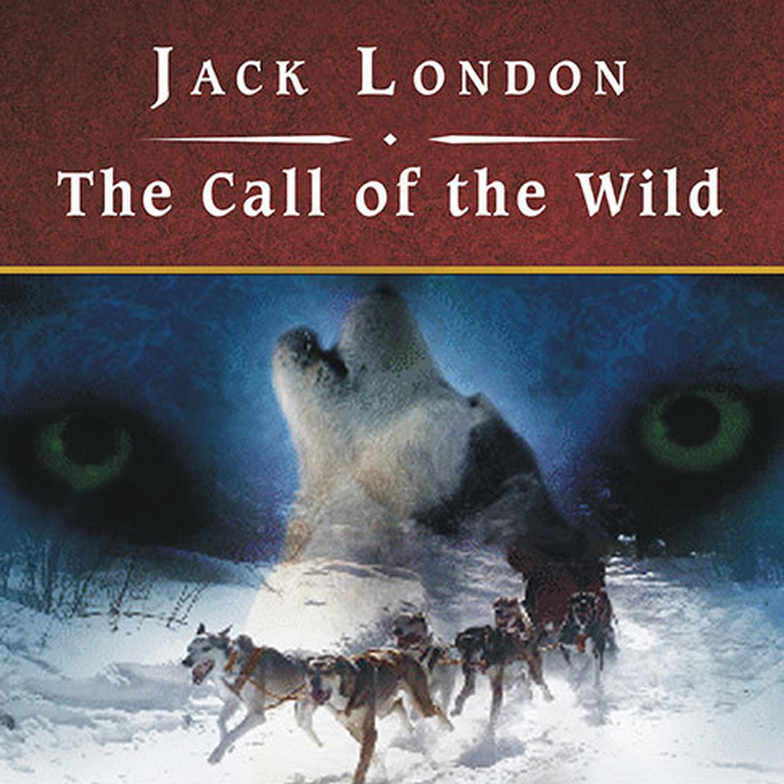 The Call Of The Wild Audiobook By Jack London