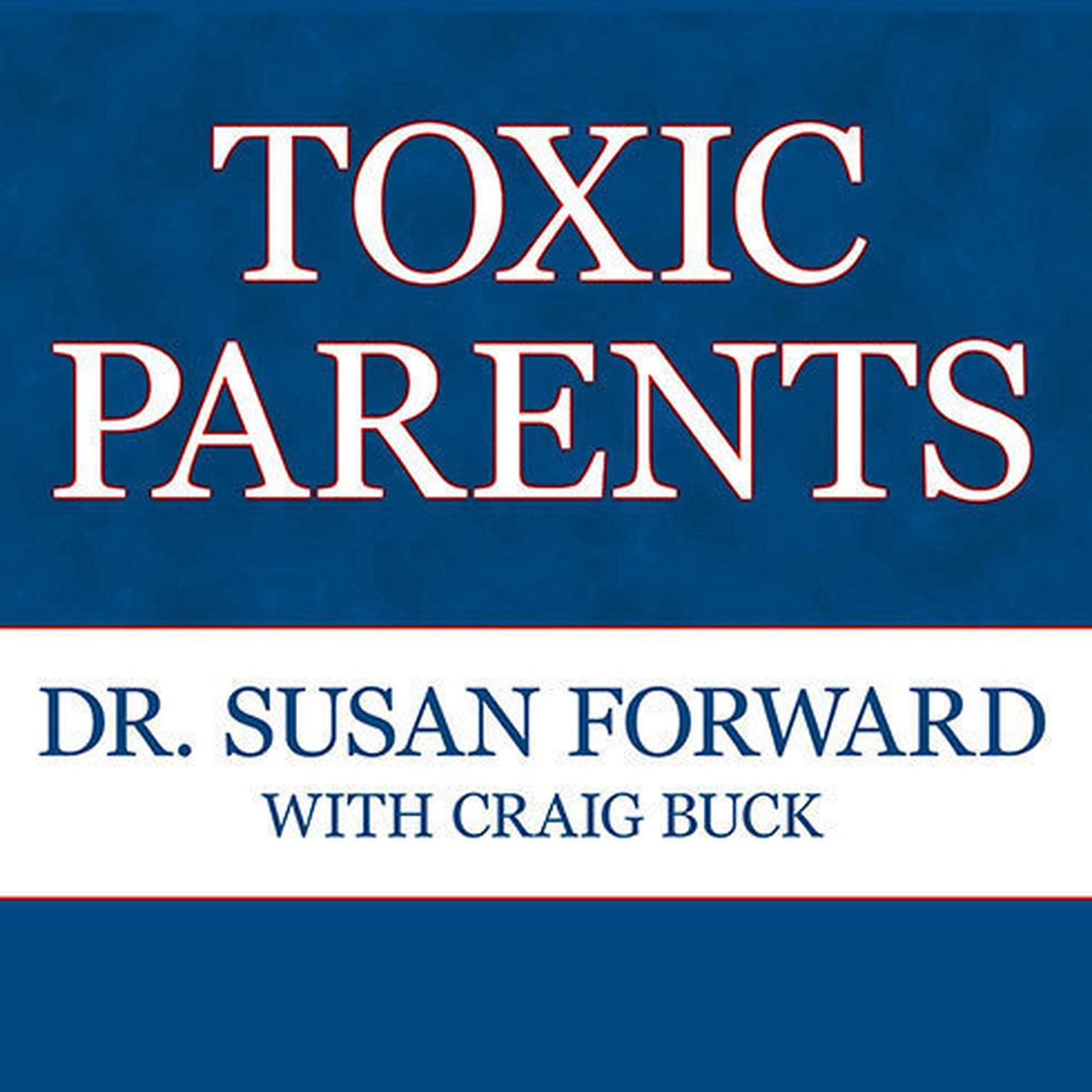 a literary analysis of the toxic parents by dr susan forward Read toxic parents by craig buck, dr susan forward dr susan forward draws on case histories and the real-life voices of adult children of classic literature. a literary analysis of the toxic parents by dr susan forward Read toxic parents by craig buck, dr susan forward dr susan forward draws on case histories and the real-life voices of adult children of classic literature.