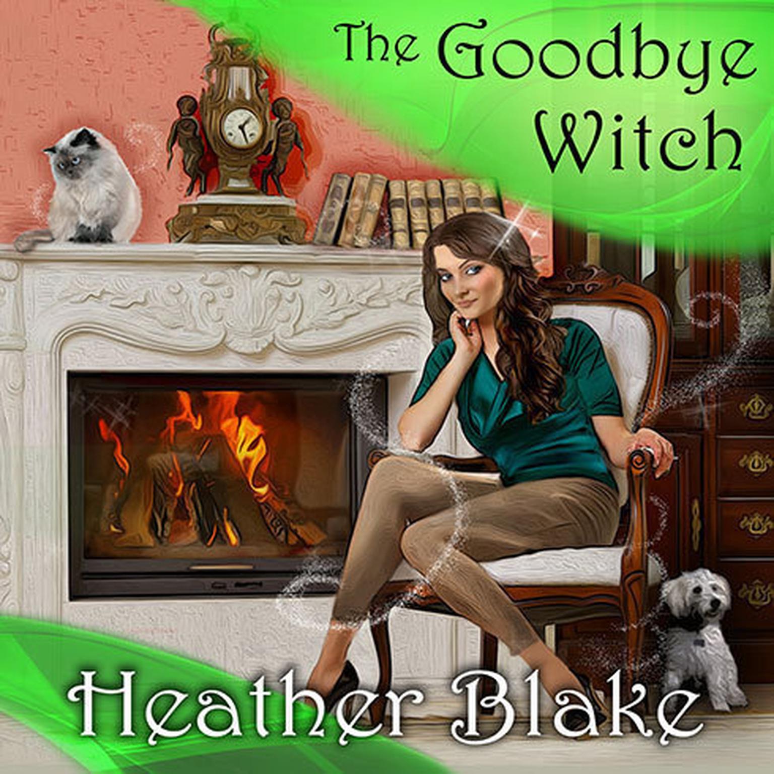 The Goodbye Witch Audiobook Listen Instantly