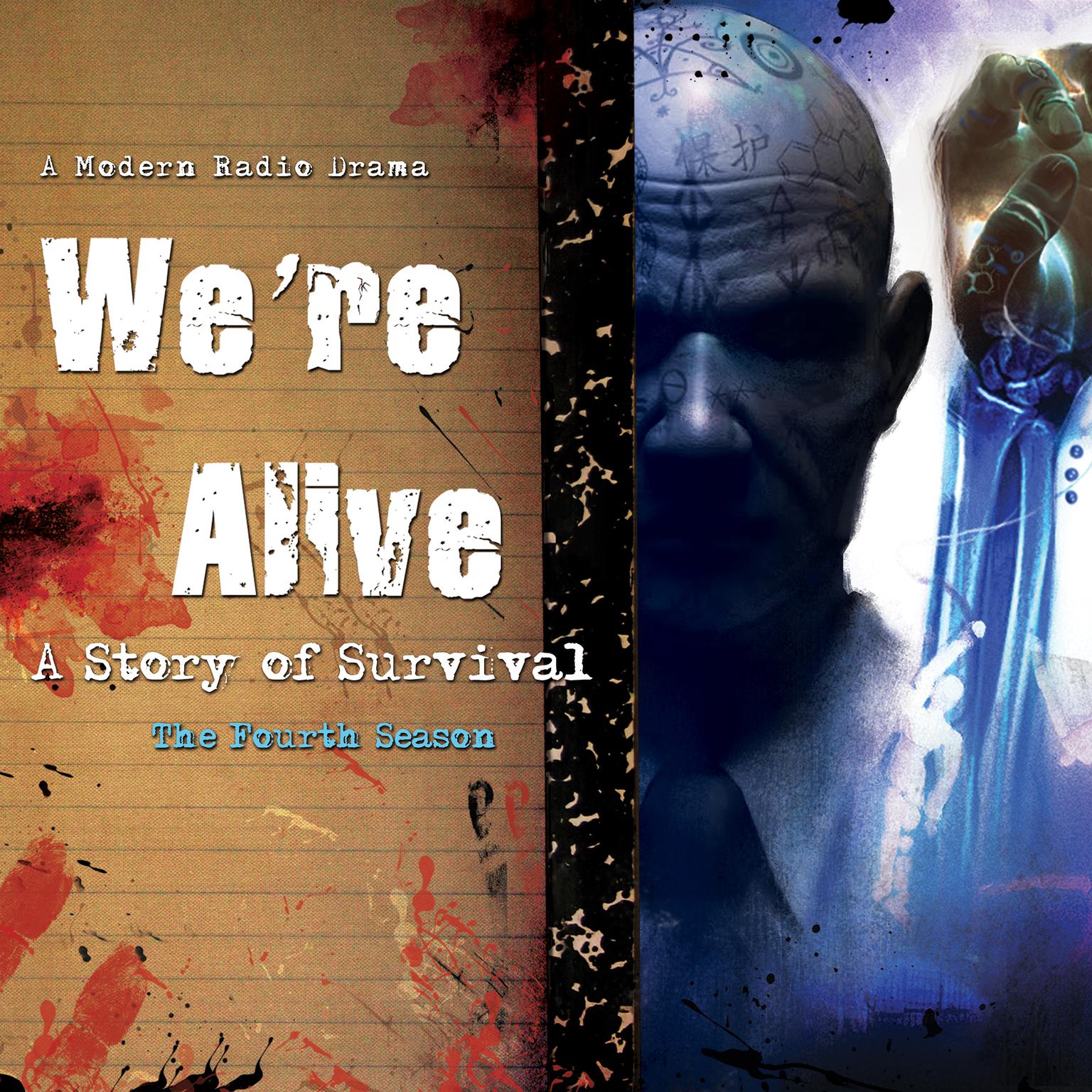 The Are Alive For A Fourth Season we re alive audiobook audio theater by kc wayland The Are Alive For A Fourth Season we re alive audiobook audio theater by kc wayland
