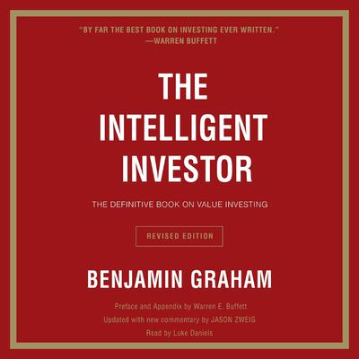 The Intelligent Investor (Revised Edition) - Benjamin Graham