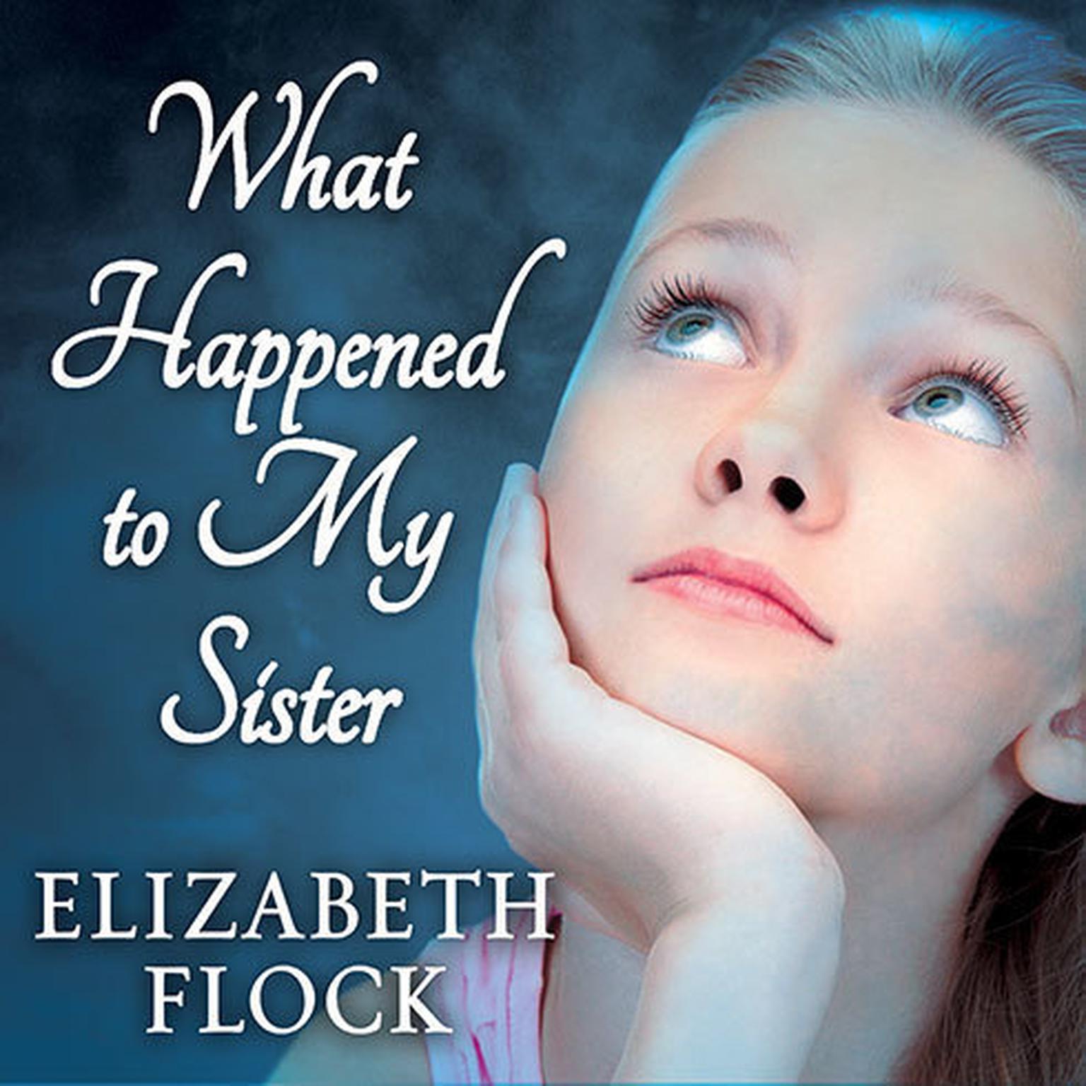 What Happened To My Sister Audiobook Listen Instantly 