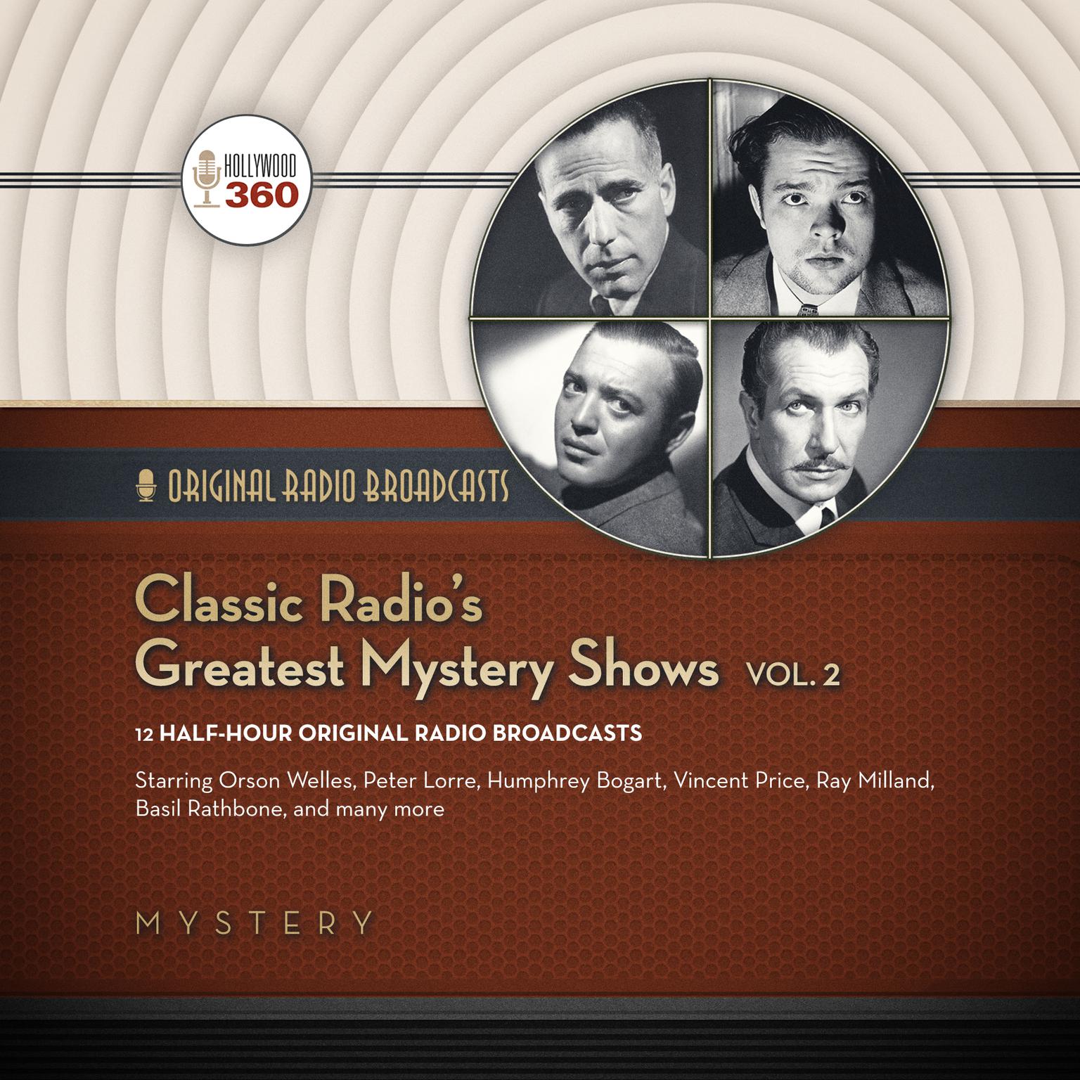Classic Radio’s Greatest Mystery Shows, Vol. 2 Audiobook (audio