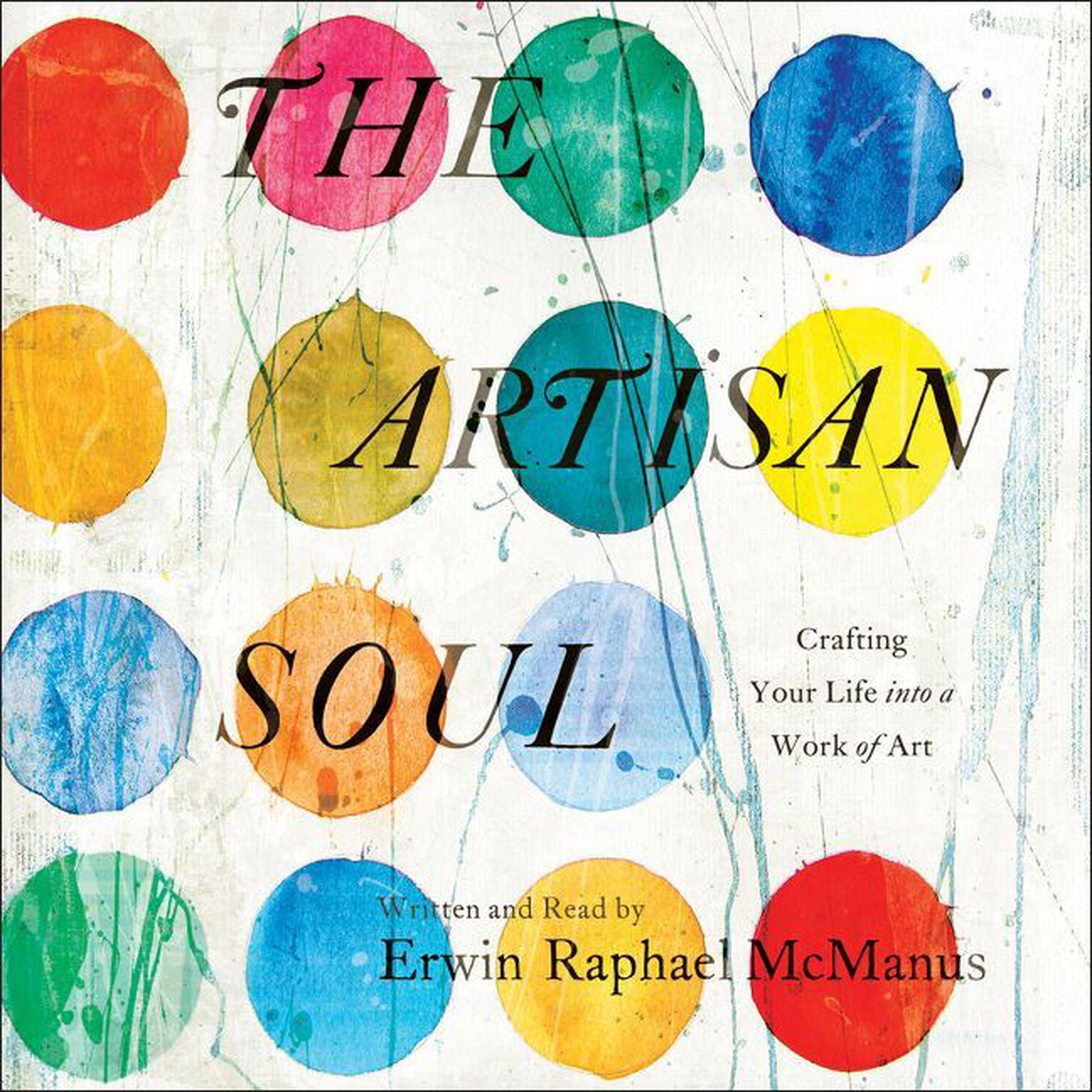 The Artisan Soul - Audiobook | Listen Instantly!