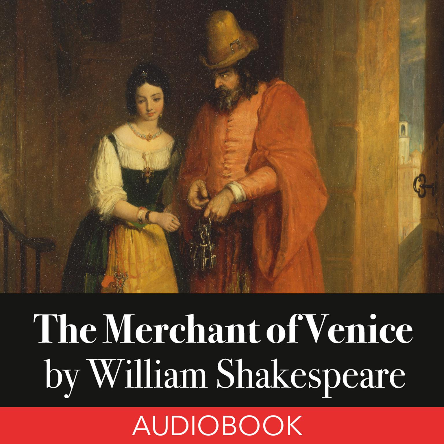 The Merchant of Venice - Audiobook by William Shakespeare, read by