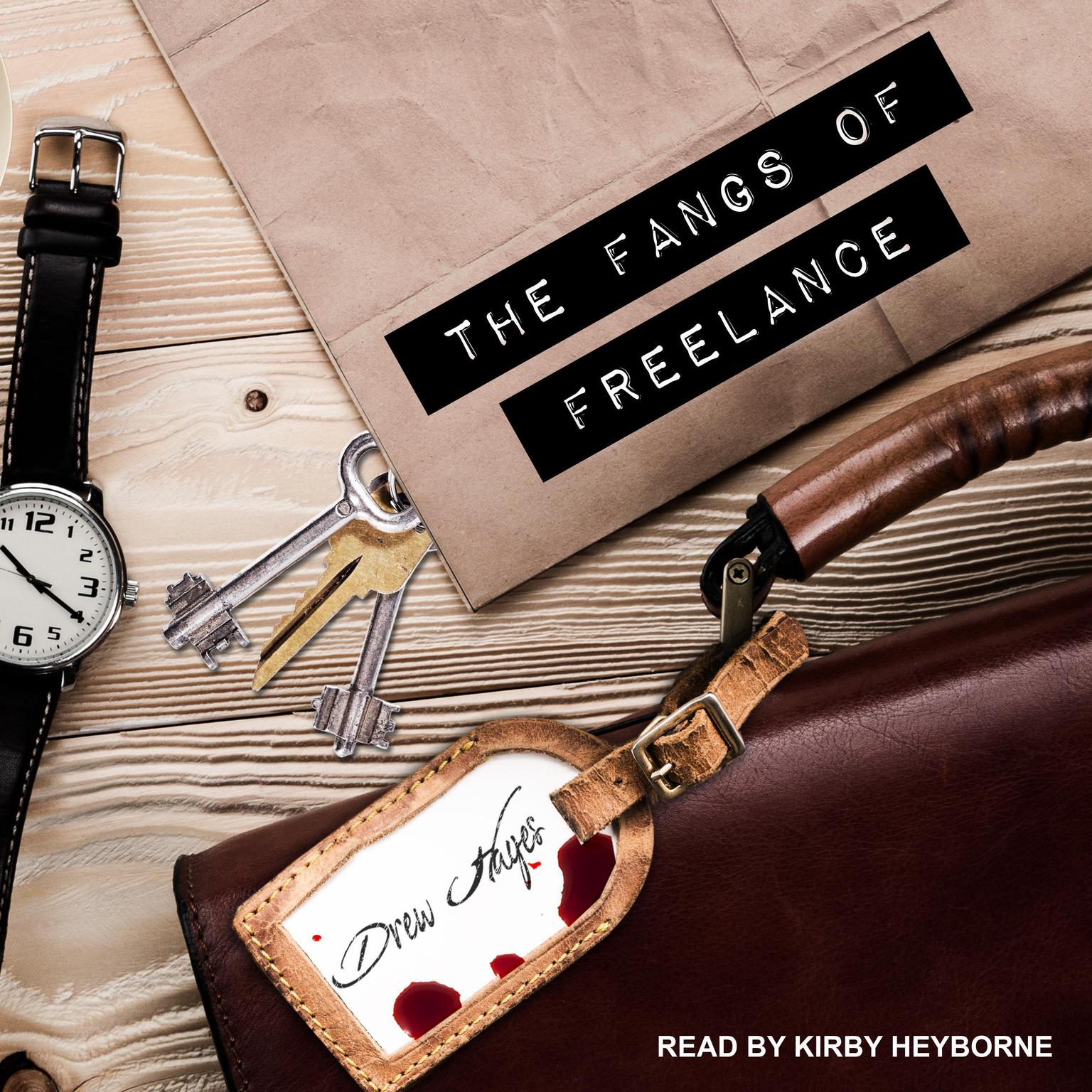 The Fangs of Freelance - Audiobook | Listen Instantly!