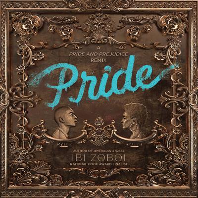 Pride - Audiobook by Ibi Zoboi