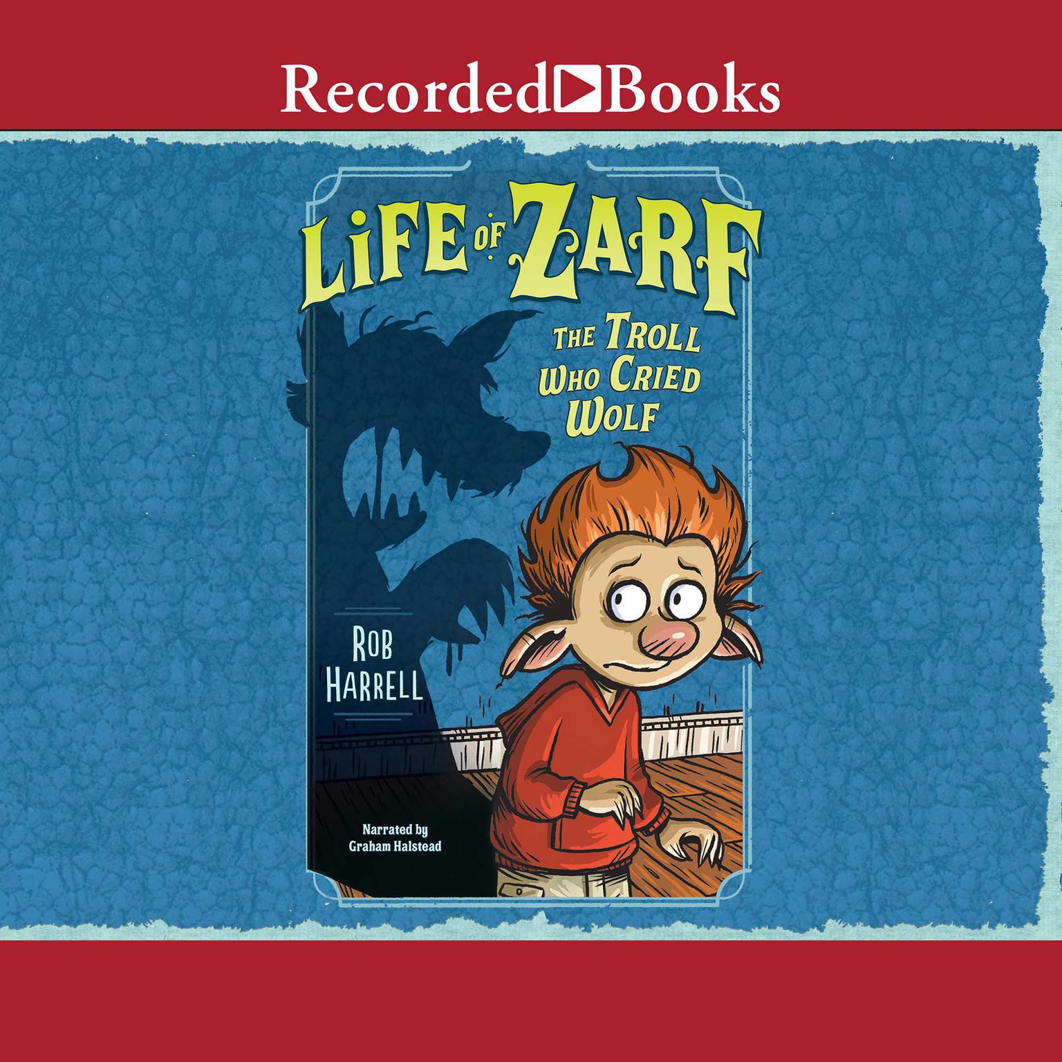 Life of Zarf Audiobook by Rob Harrell