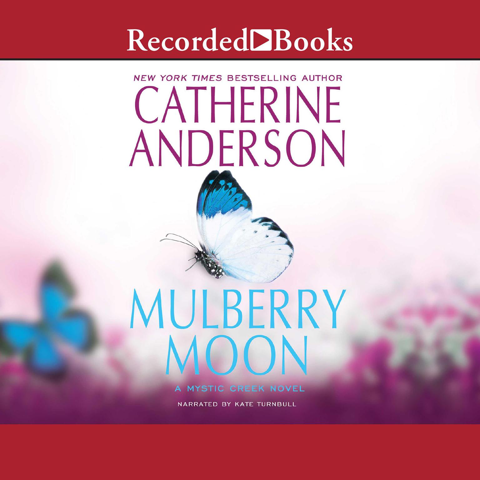 Mulberry Moon Audiobook Listen Instantly!