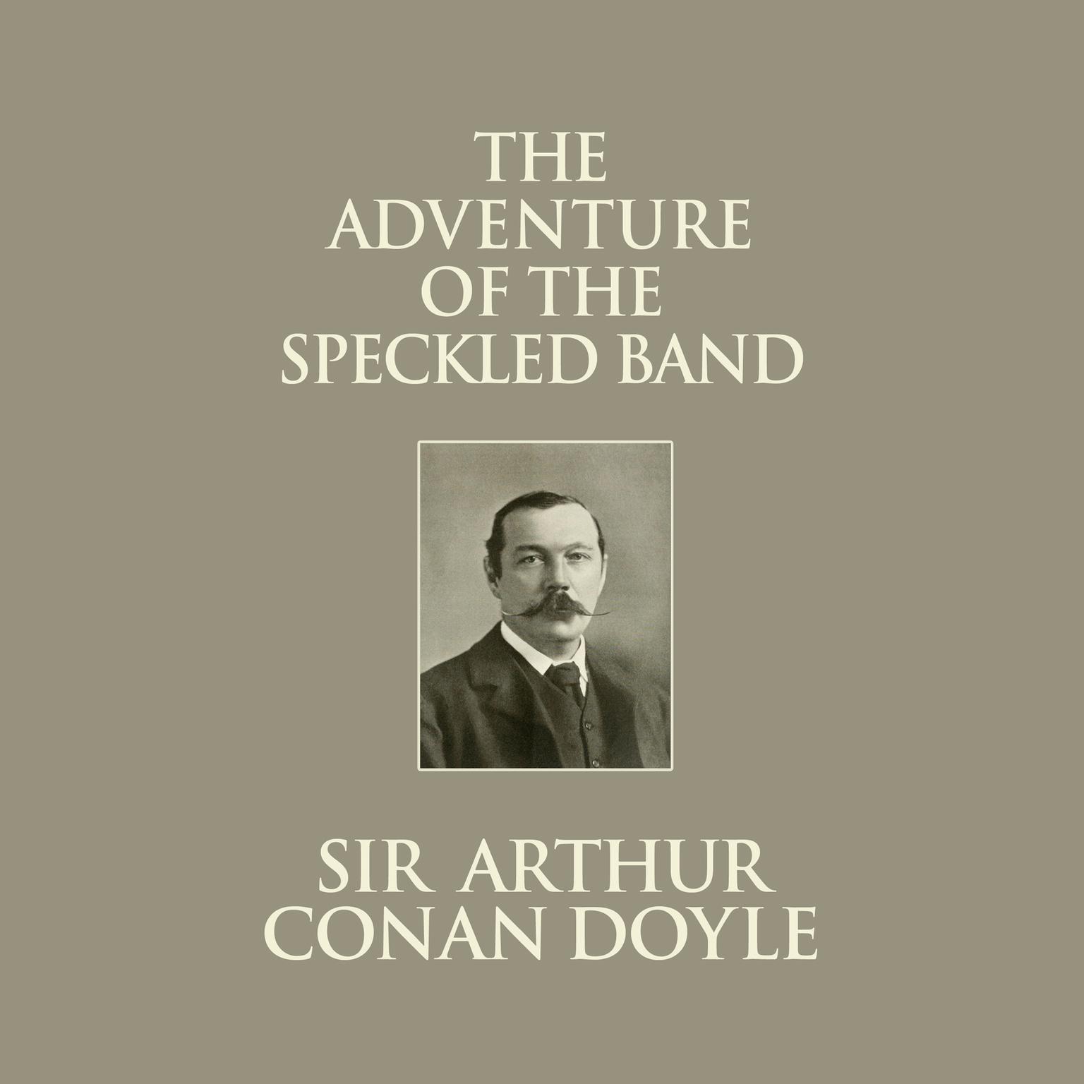 The Adventure of the Speckled Band Audiobook Listen Instantly!