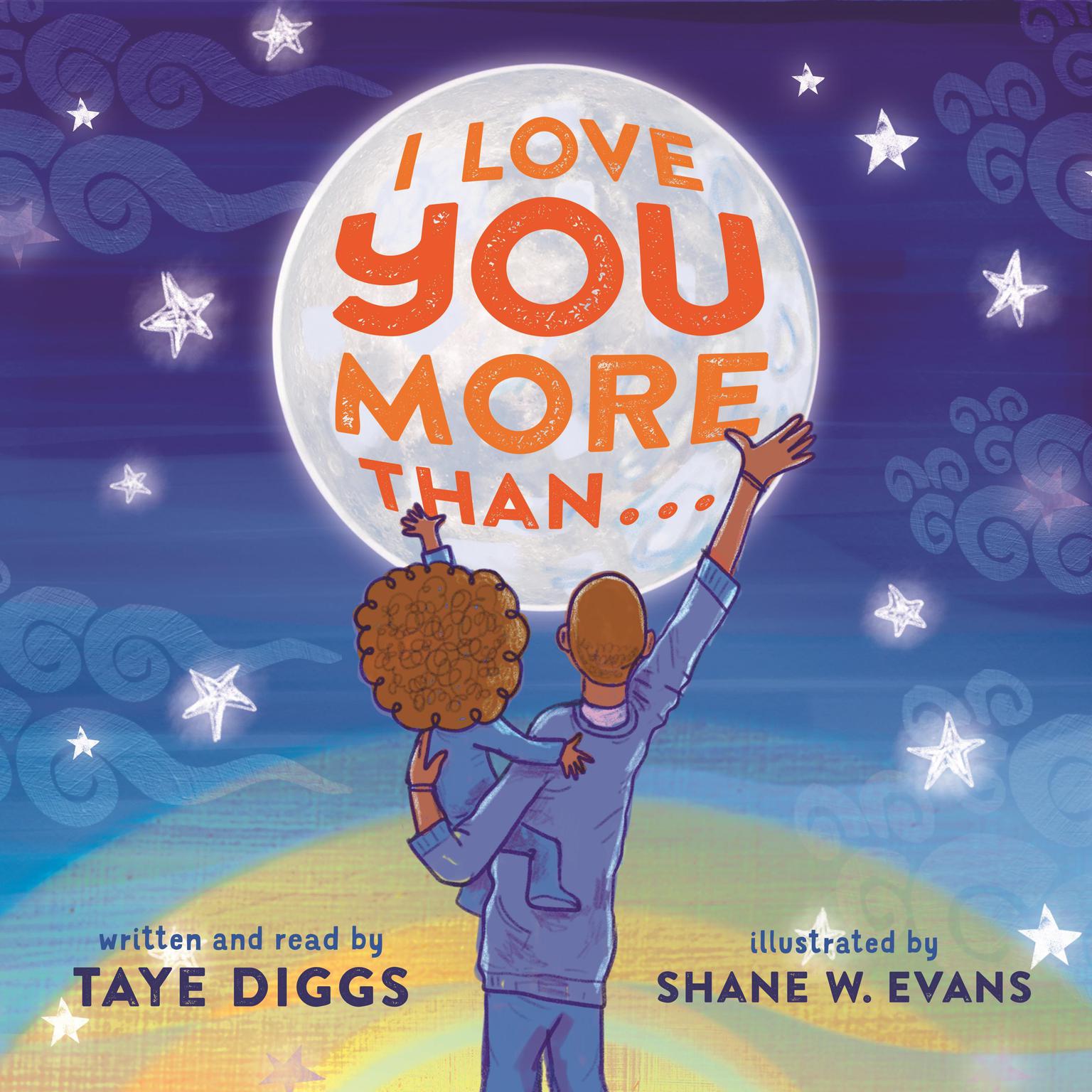 I Love You More Than . . . Audiobook Listen Instantly!