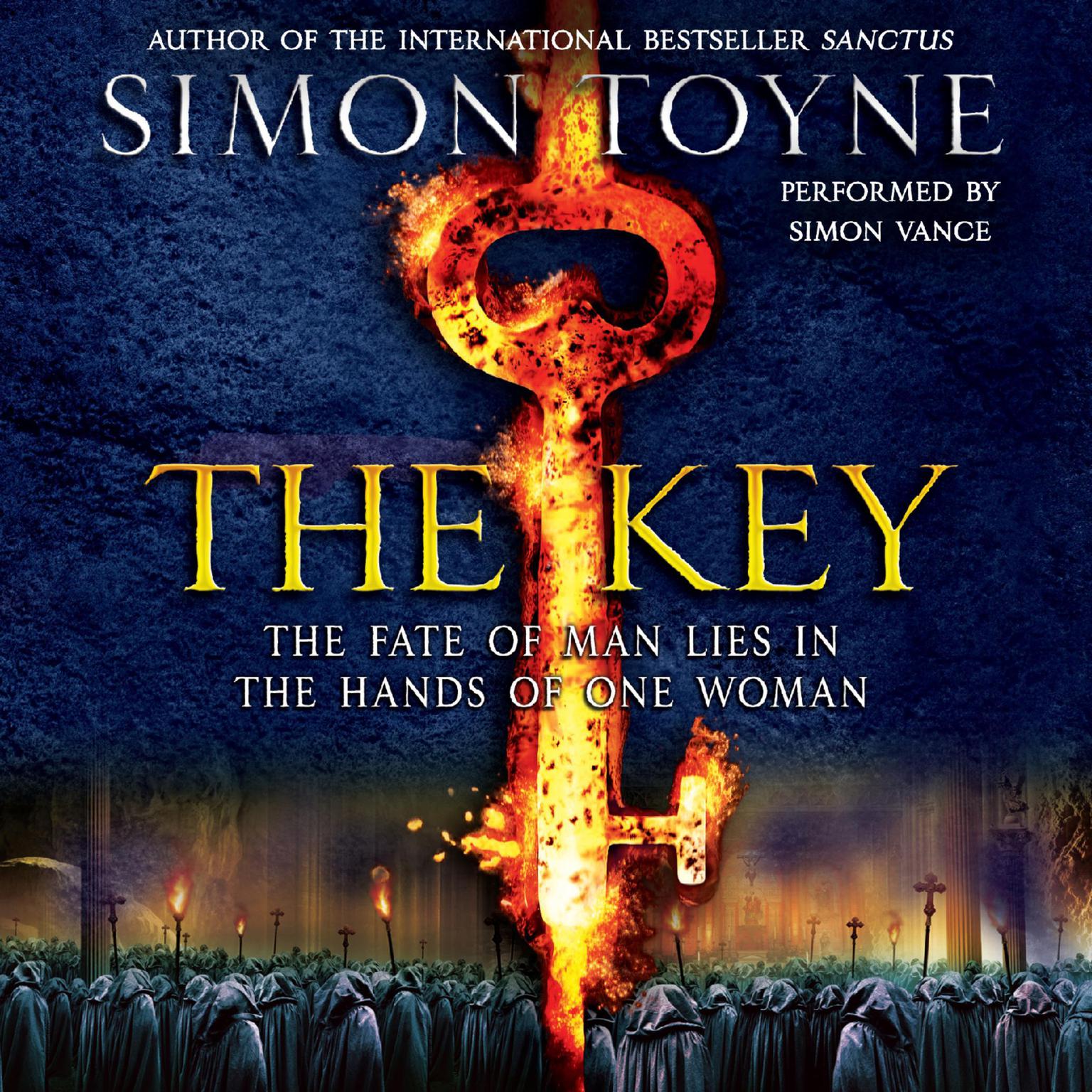The Key Audiobook by Simon Toyne, read by Simon Vance