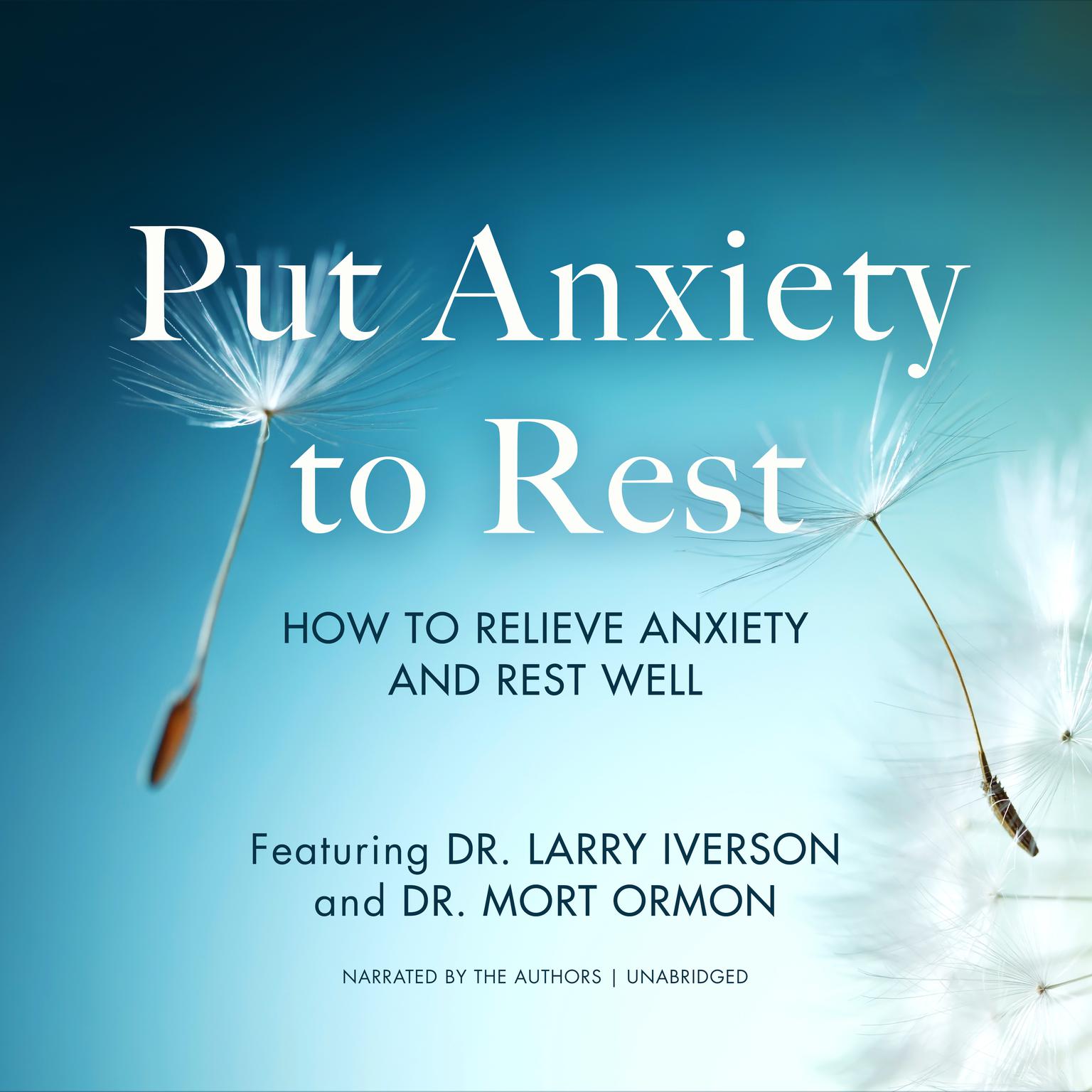 Put Anxiety to Rest Audiobook (other) Listen Instantly!