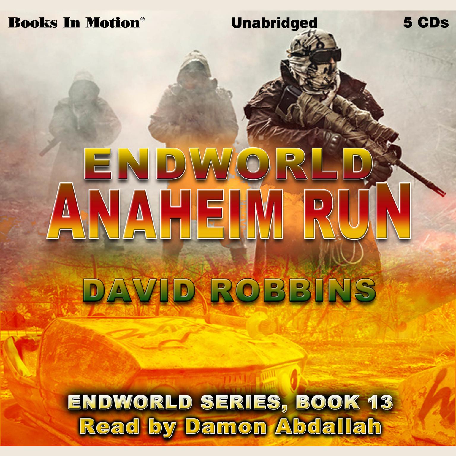 Anaheim Run (Endworld Series, Book 13) Audiobook