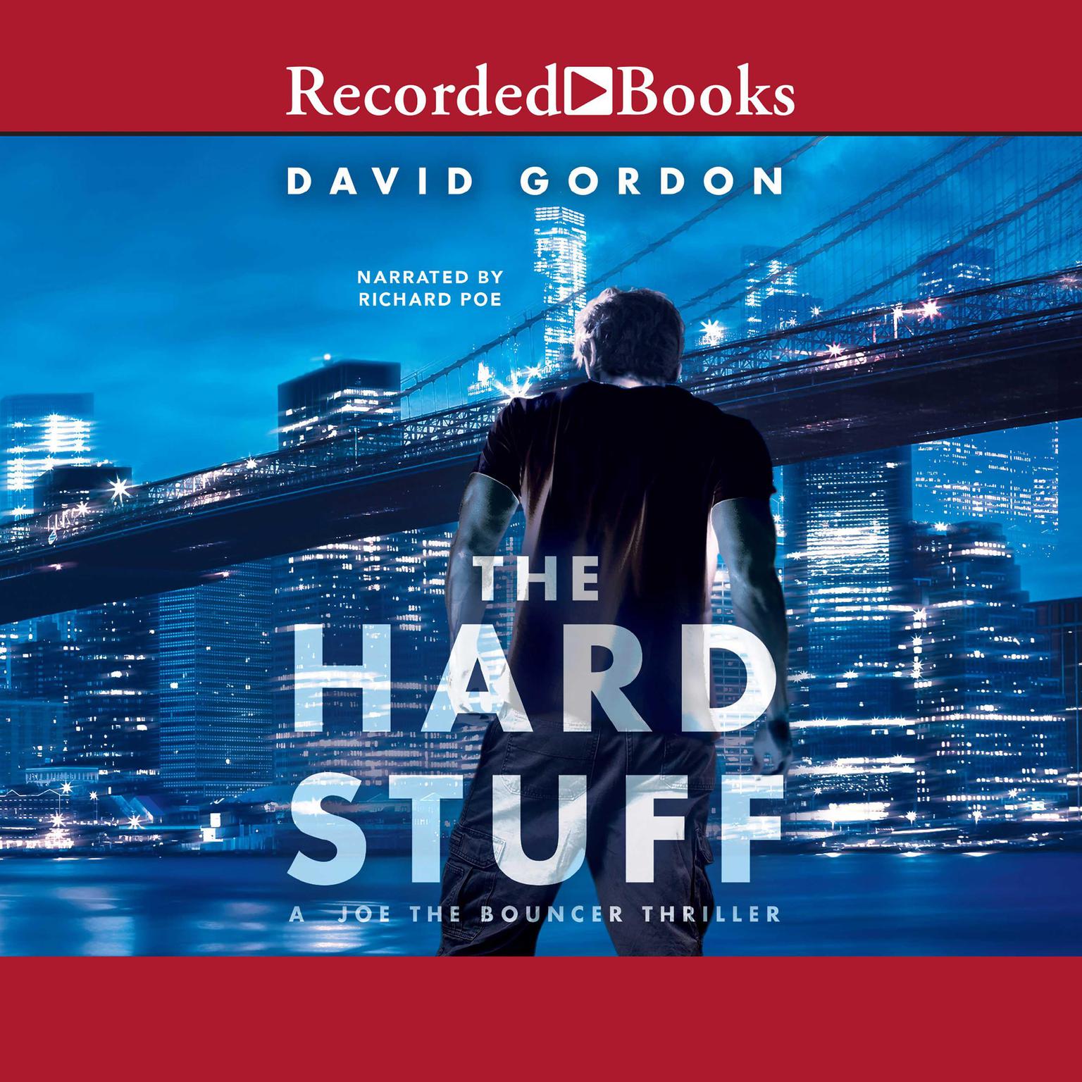 The Hard Stuff Audiobook by David Gordon