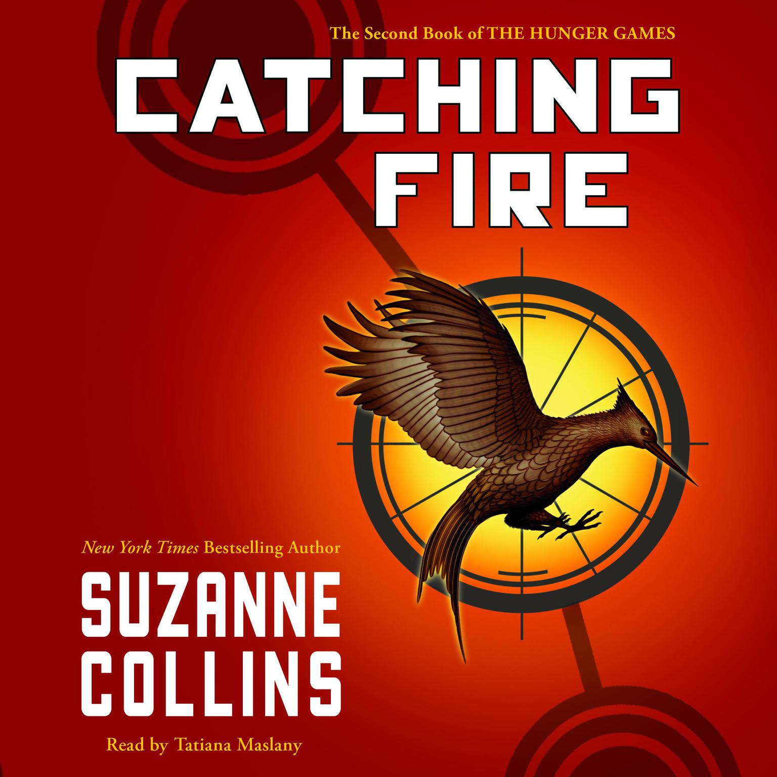 Catching Fire (Hunger Games, Book Two) - Audiobook | Listen Instantly!