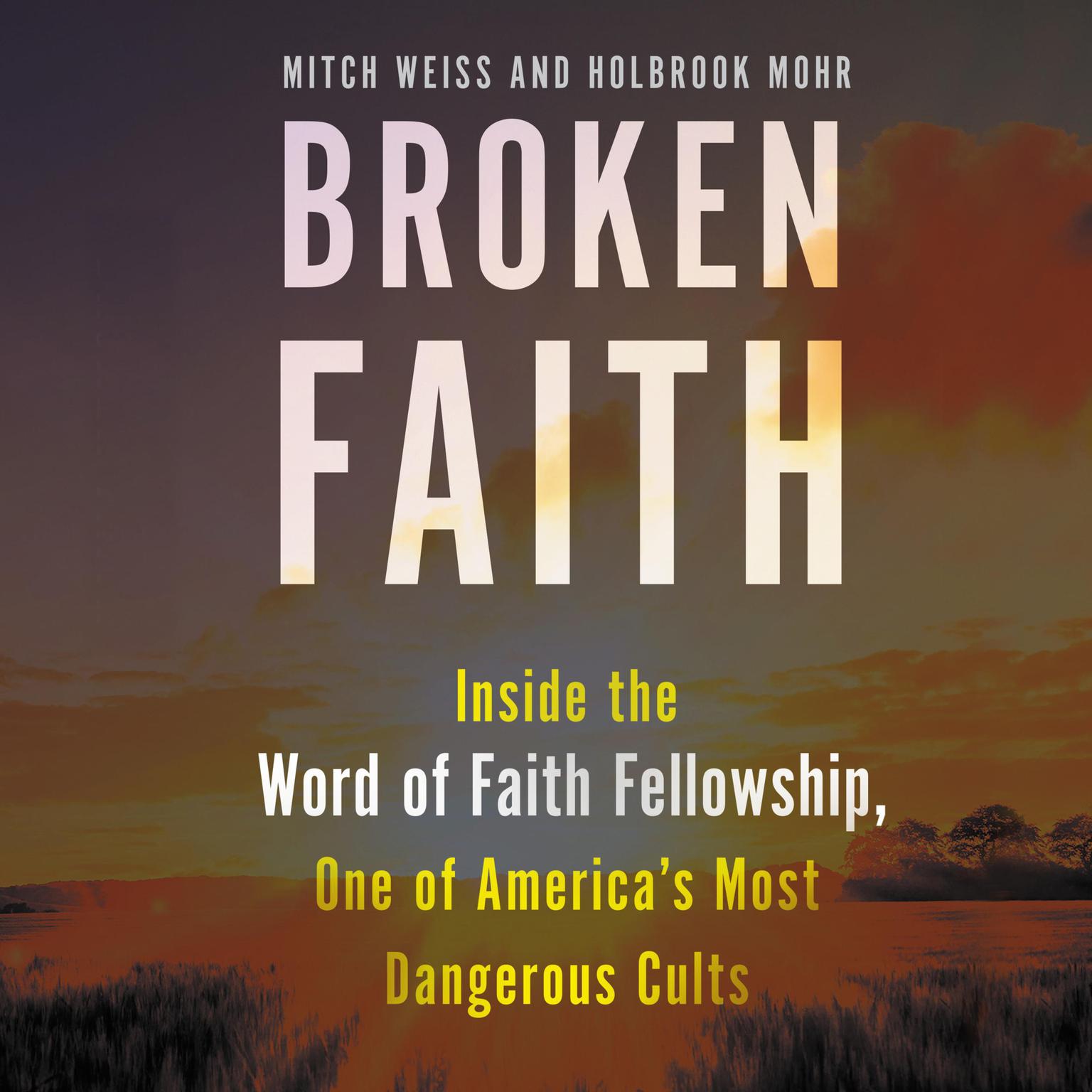 Broken Faith Audiobook by Mitch Weiss