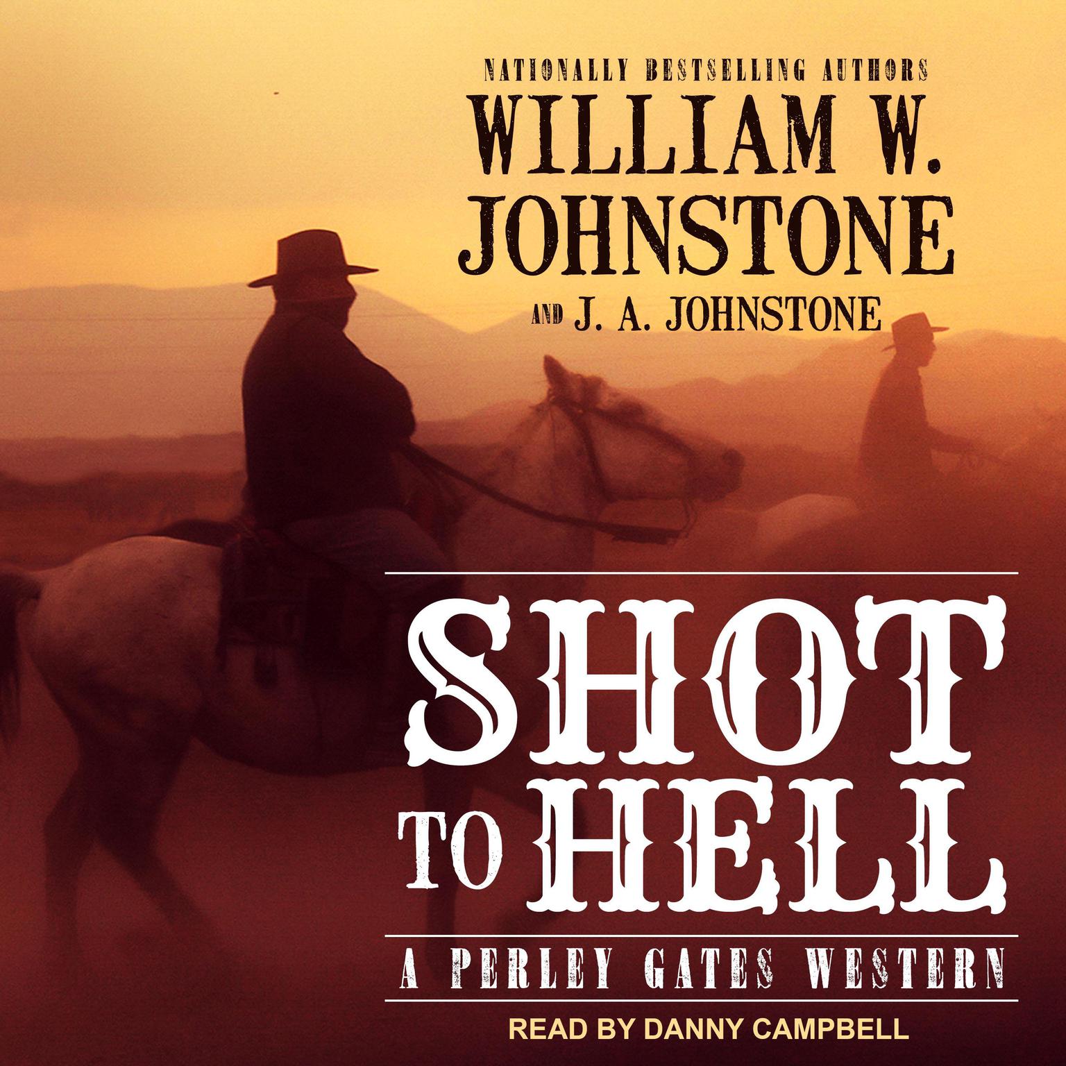 Shot to Hell Audiobook Listen Instantly!