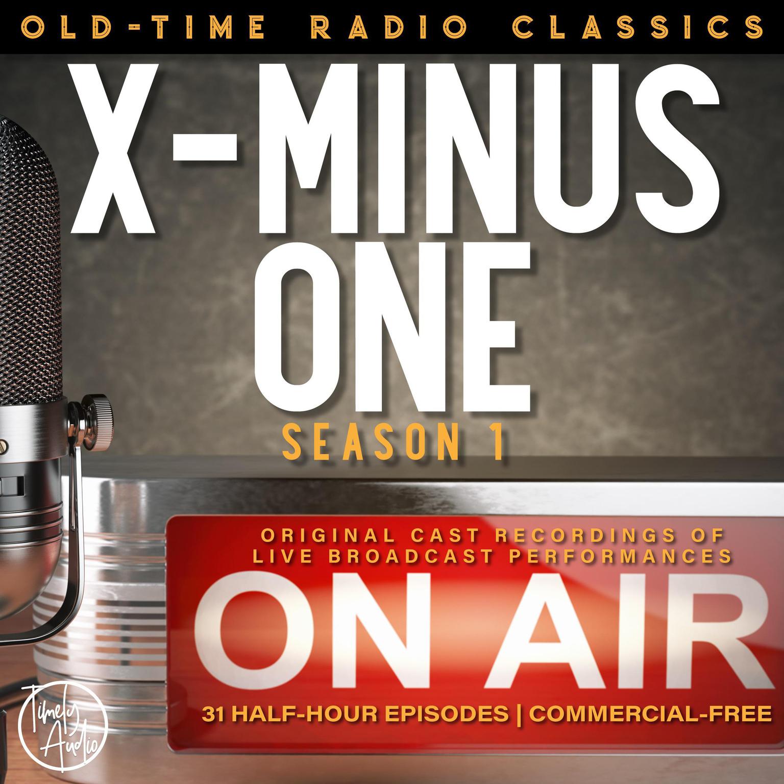 X MINUS ONE SEASON ONE Audiobook (audio theater) Listen Instantly!