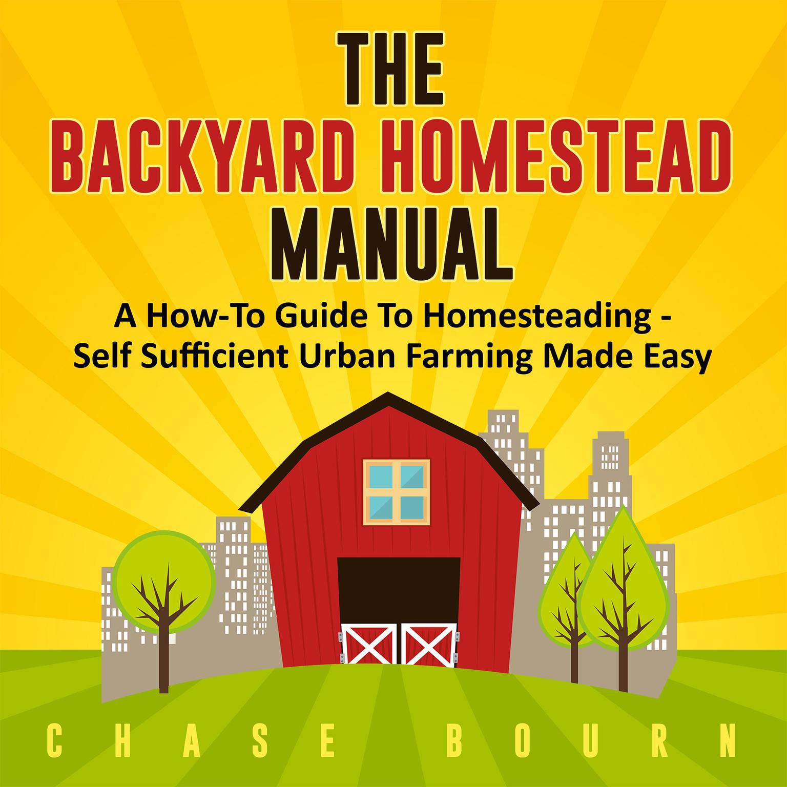 The Backyard Homestead Manual Audiobook Listen Instantly